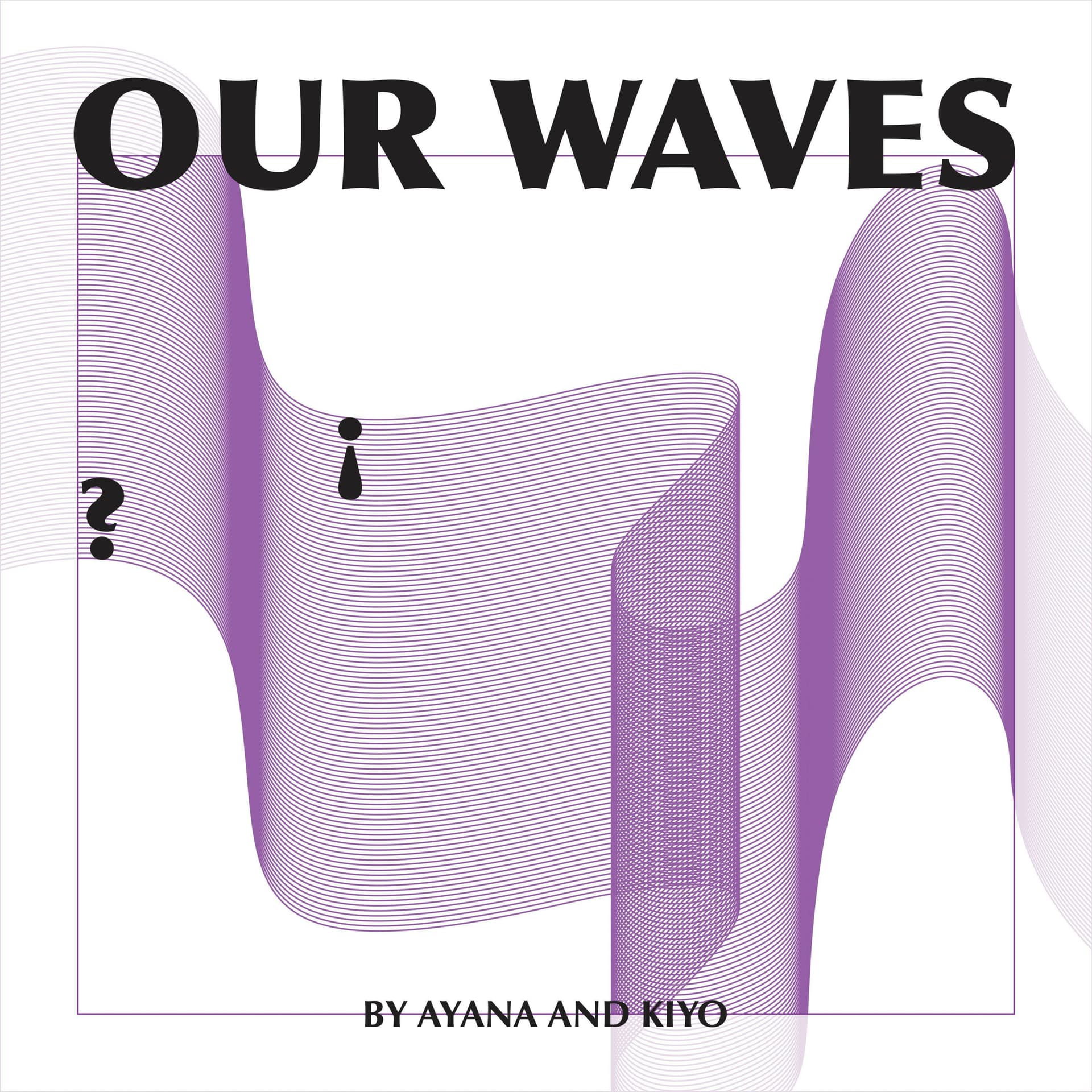 OUR WAVES - Podcasts