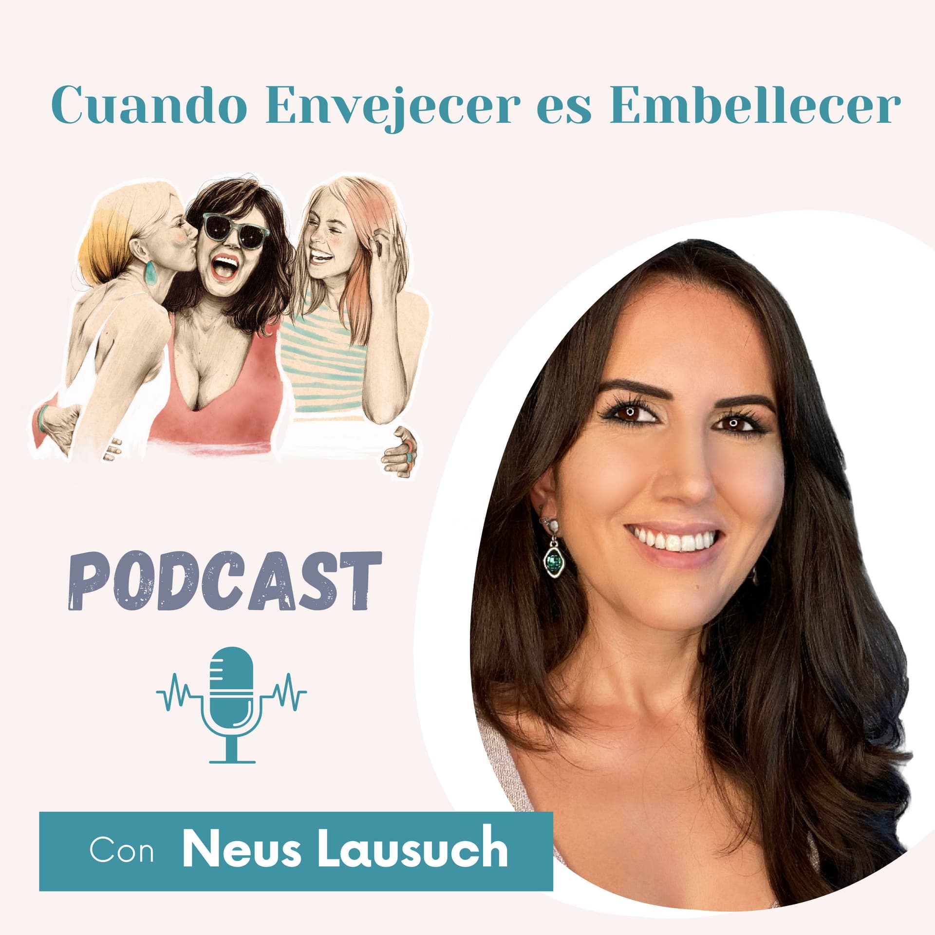 Cuando Envejecer es Embellecer - Podcasts
