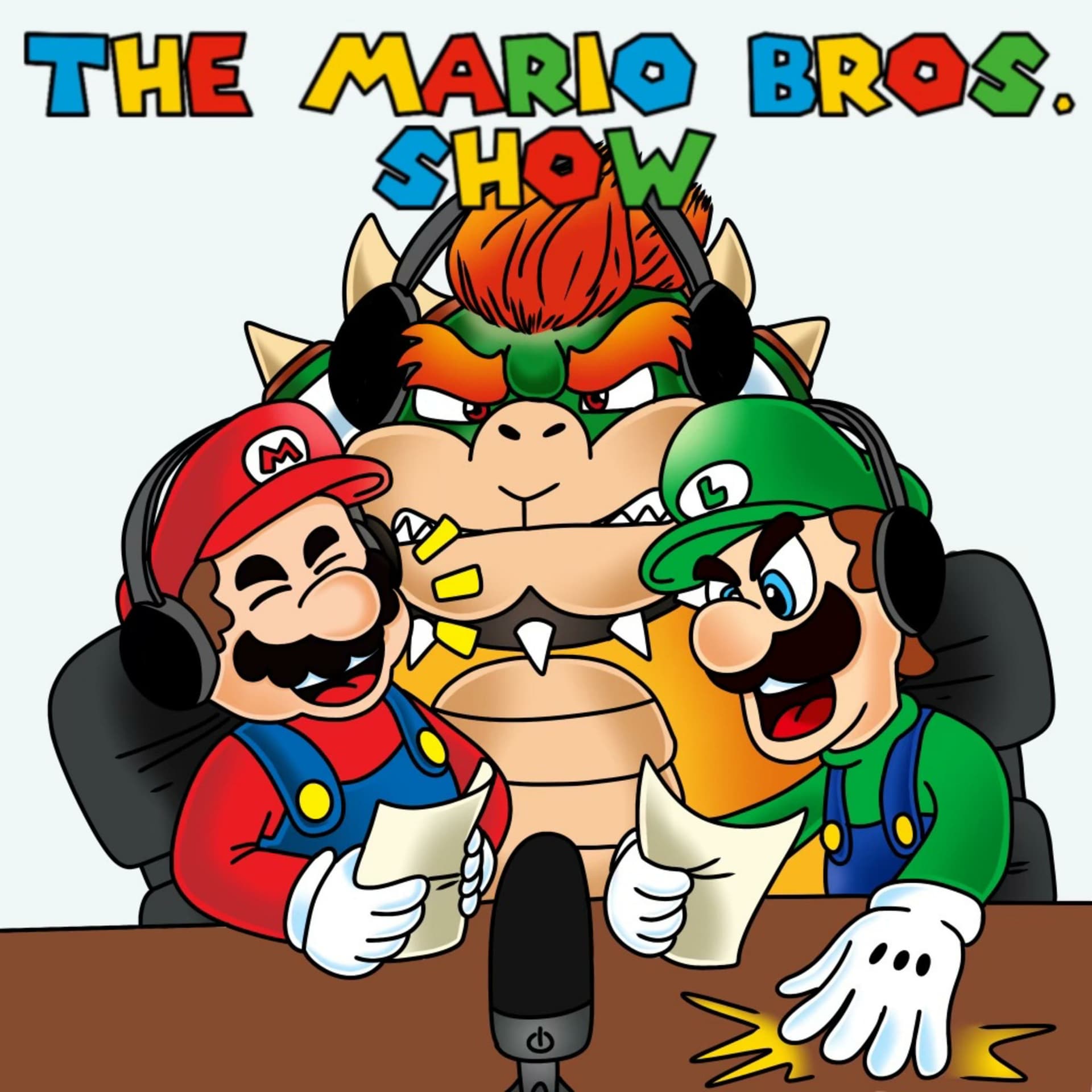 The Mario Bros. Show - Podcasts