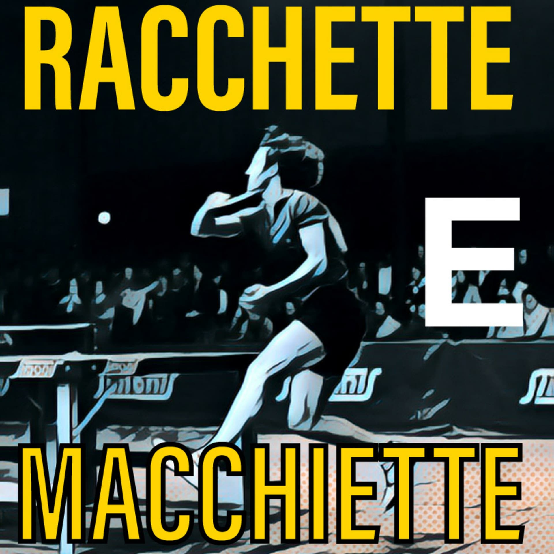 RACCHETTE E MACCHIETTE - Podcasts