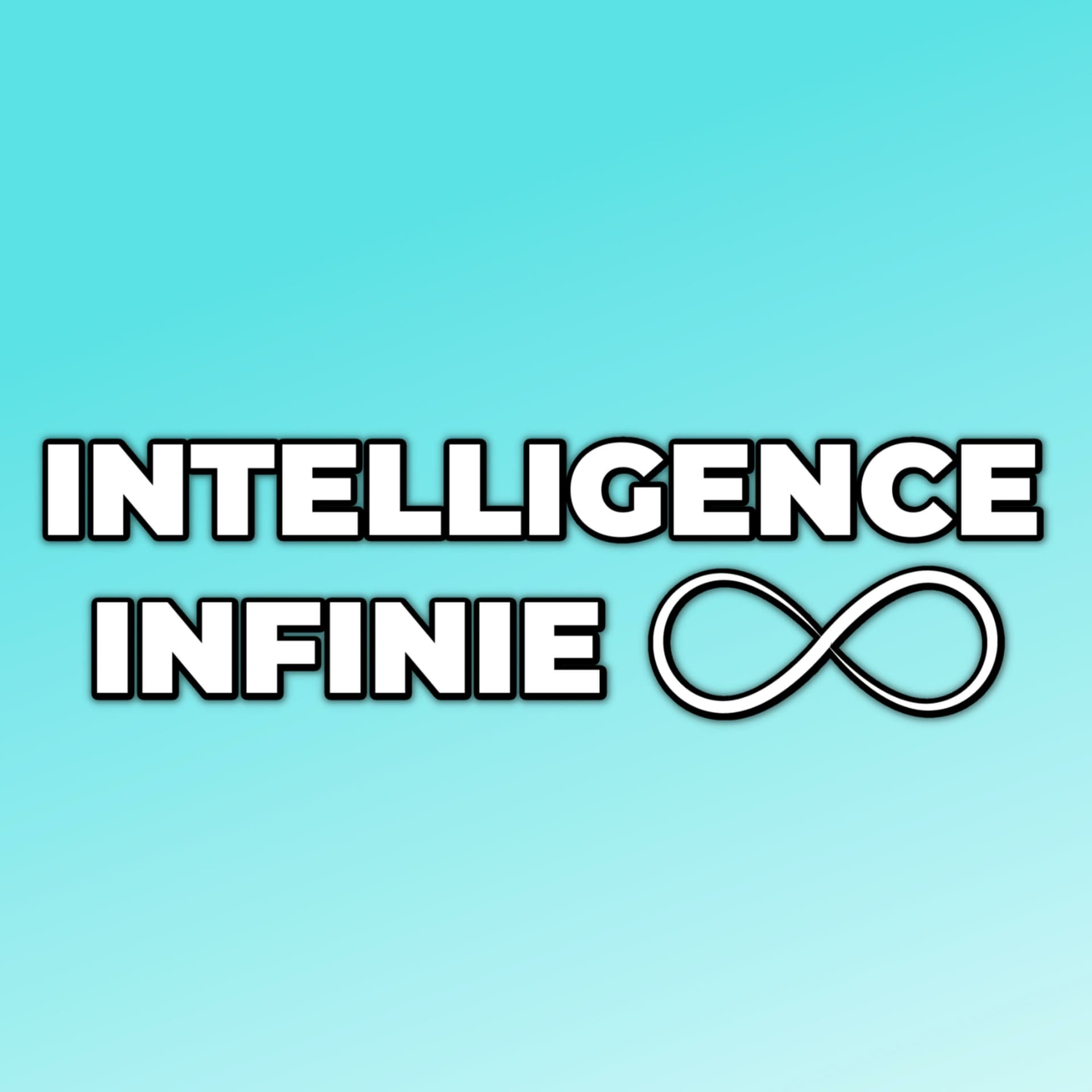 Intelligence Infinie - Podcasts