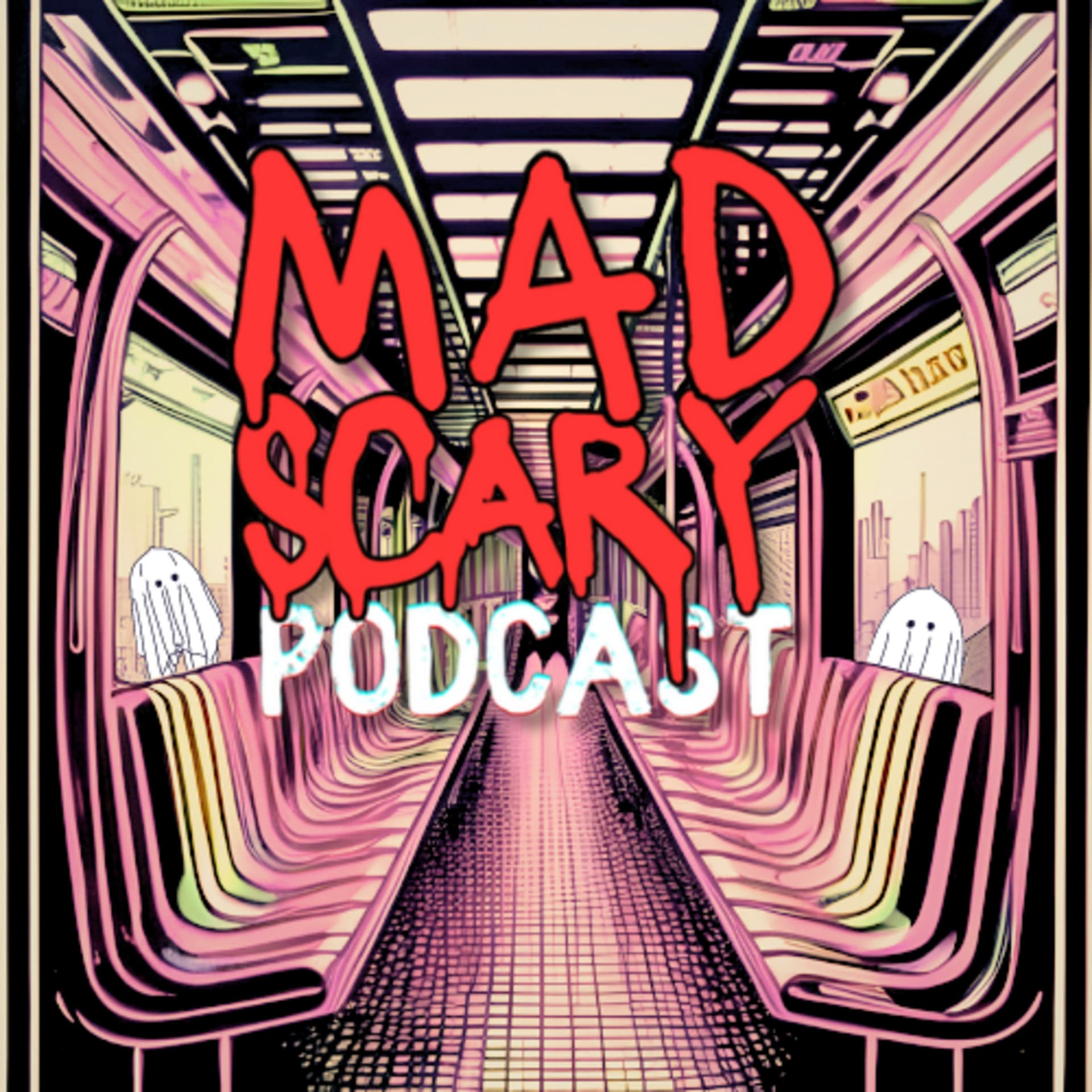 Mad Scary Podcast - Podcasts