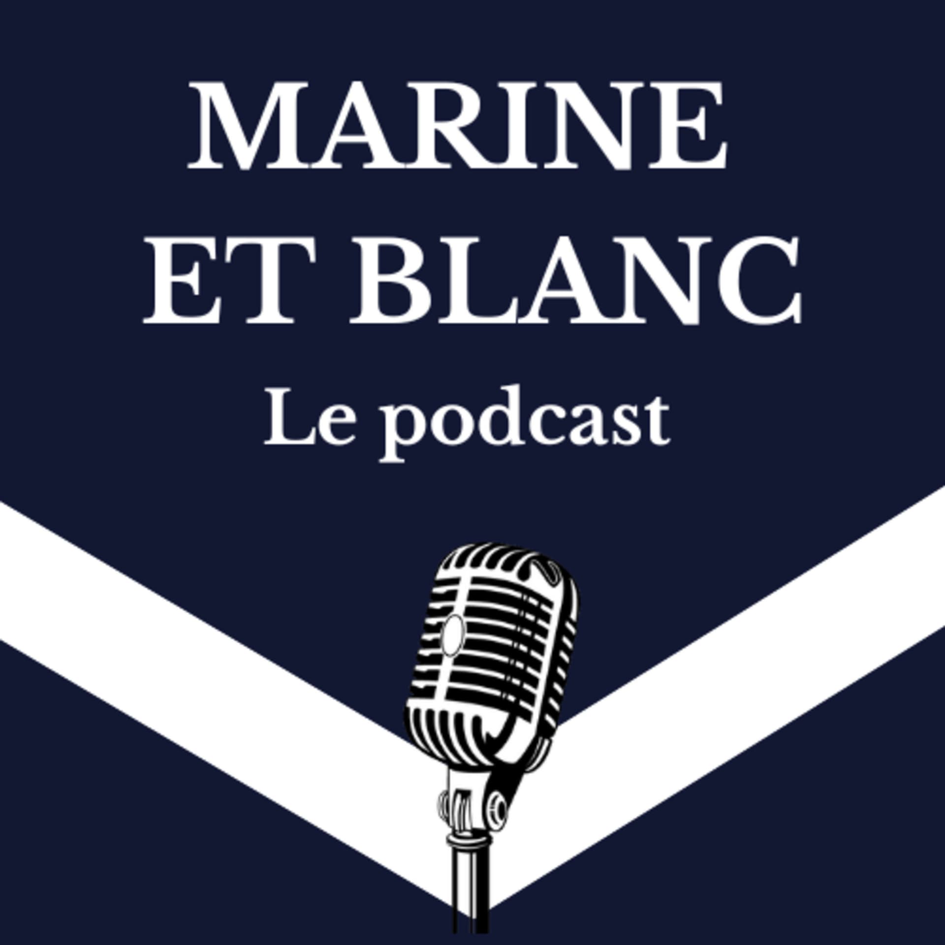 Marine et Blanc - Le podcast - Podcasts