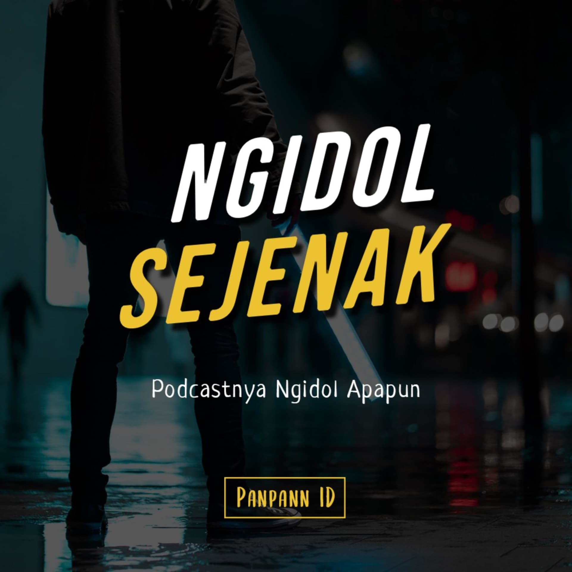 Ngidol Sejenak - Podcasts