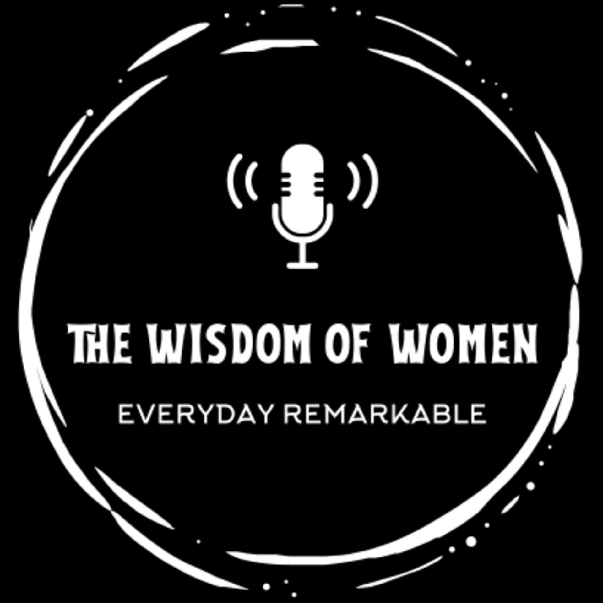The Wisdom of Women - Podcasts