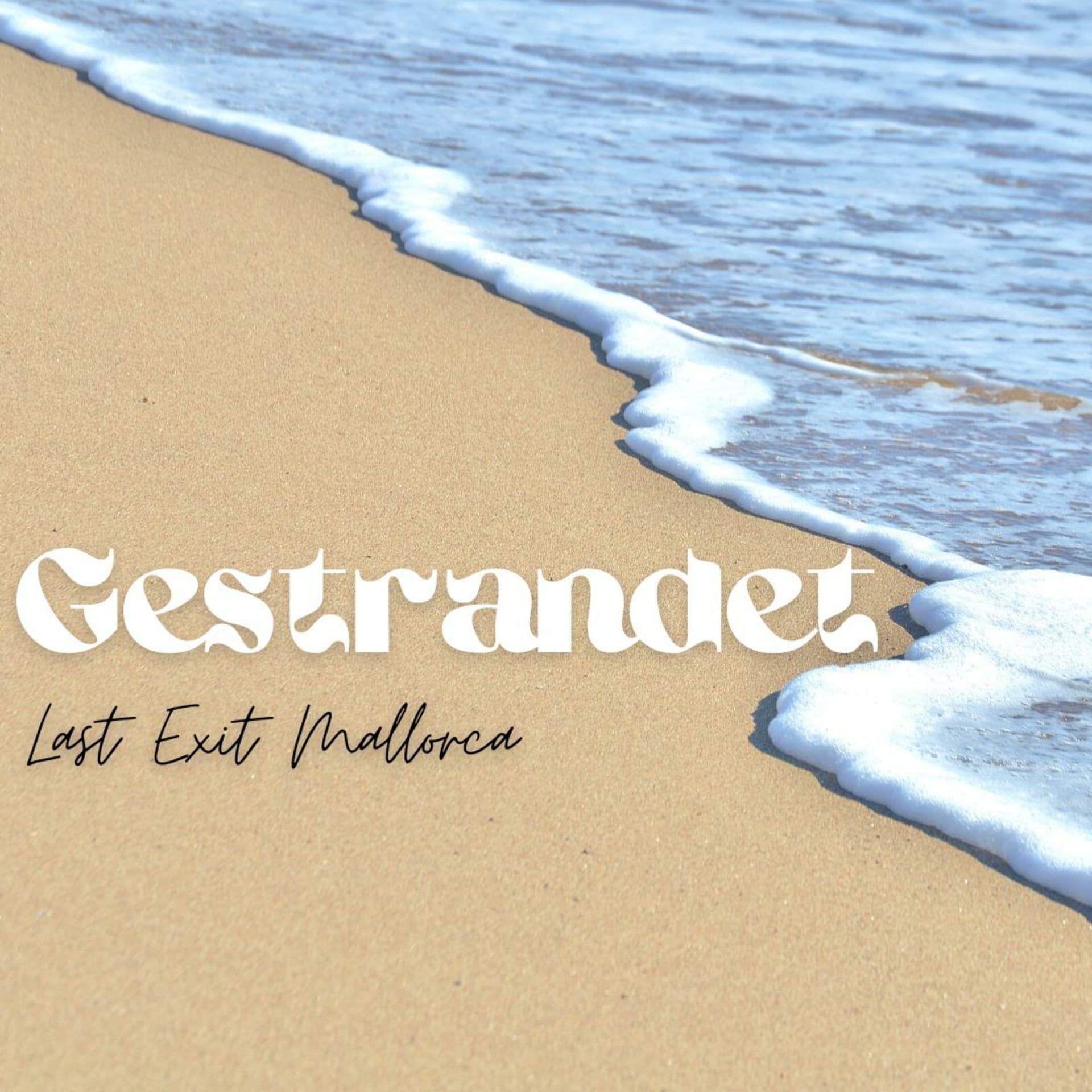 Gestrandet - Last Exit Mallorca - Podcasts
