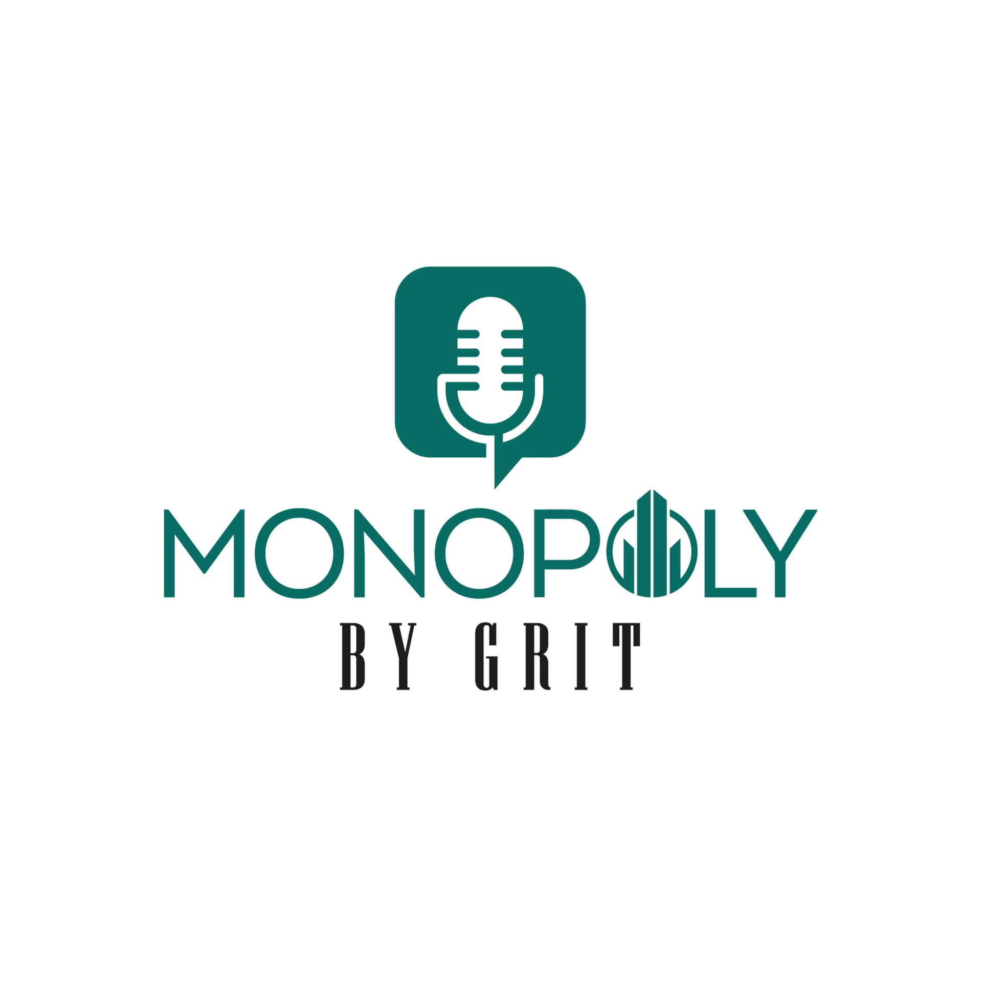 MONOPOLY BY GRIT - Podcasts
