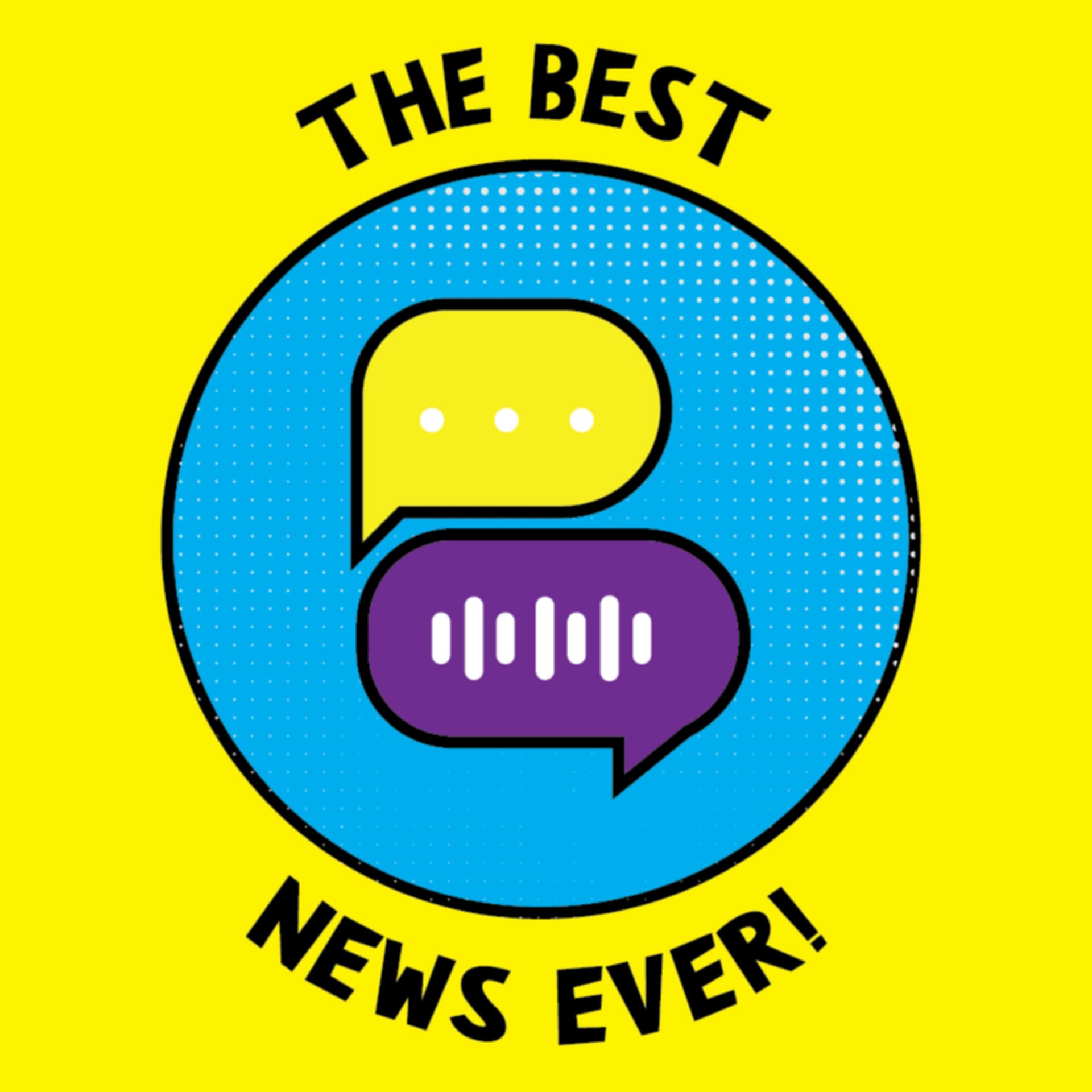 Best News Ever Podcast - Podcasts