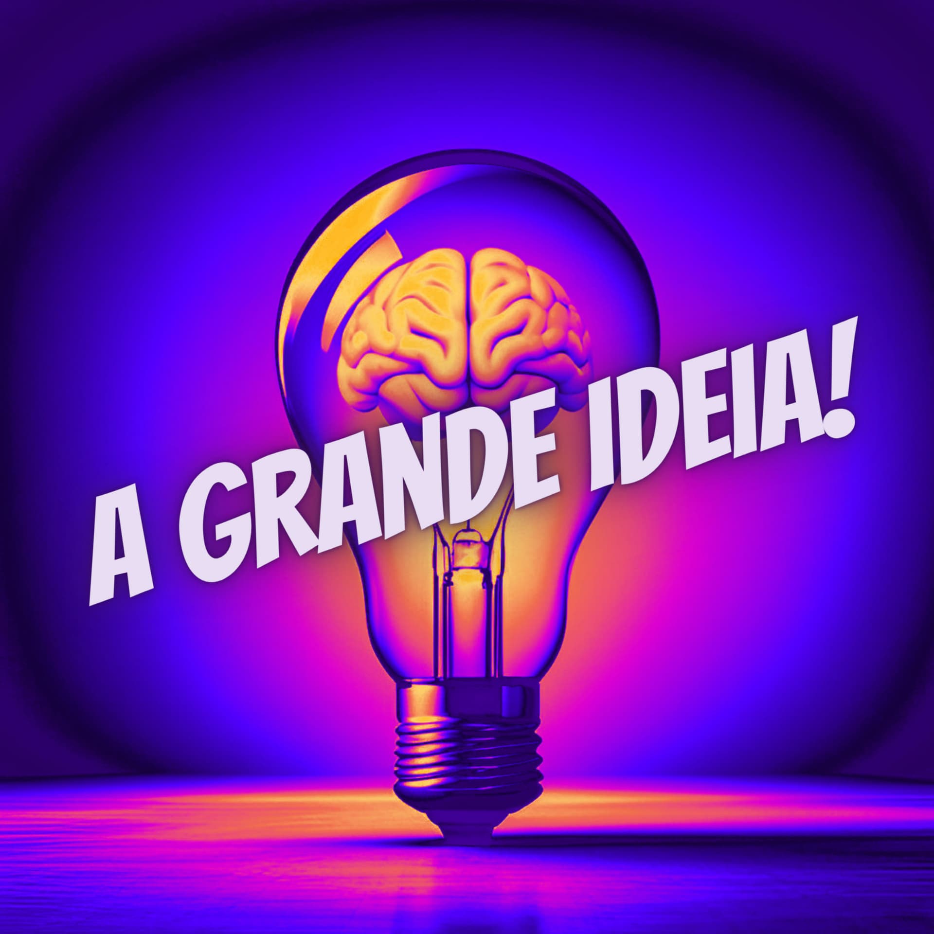 A Grande Ideia - Podcasts