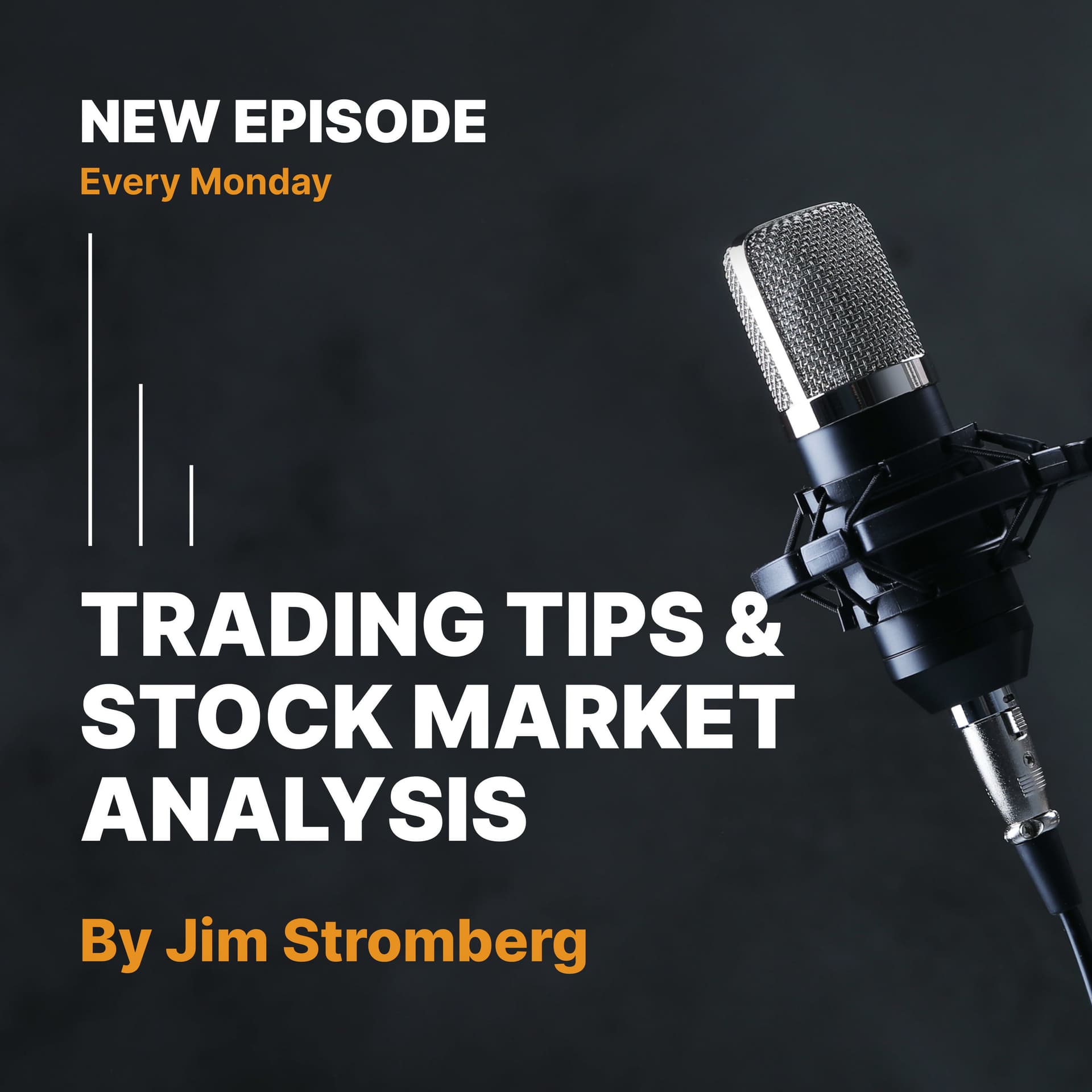 Trading Tips With Jim Stromberg - Podcasts