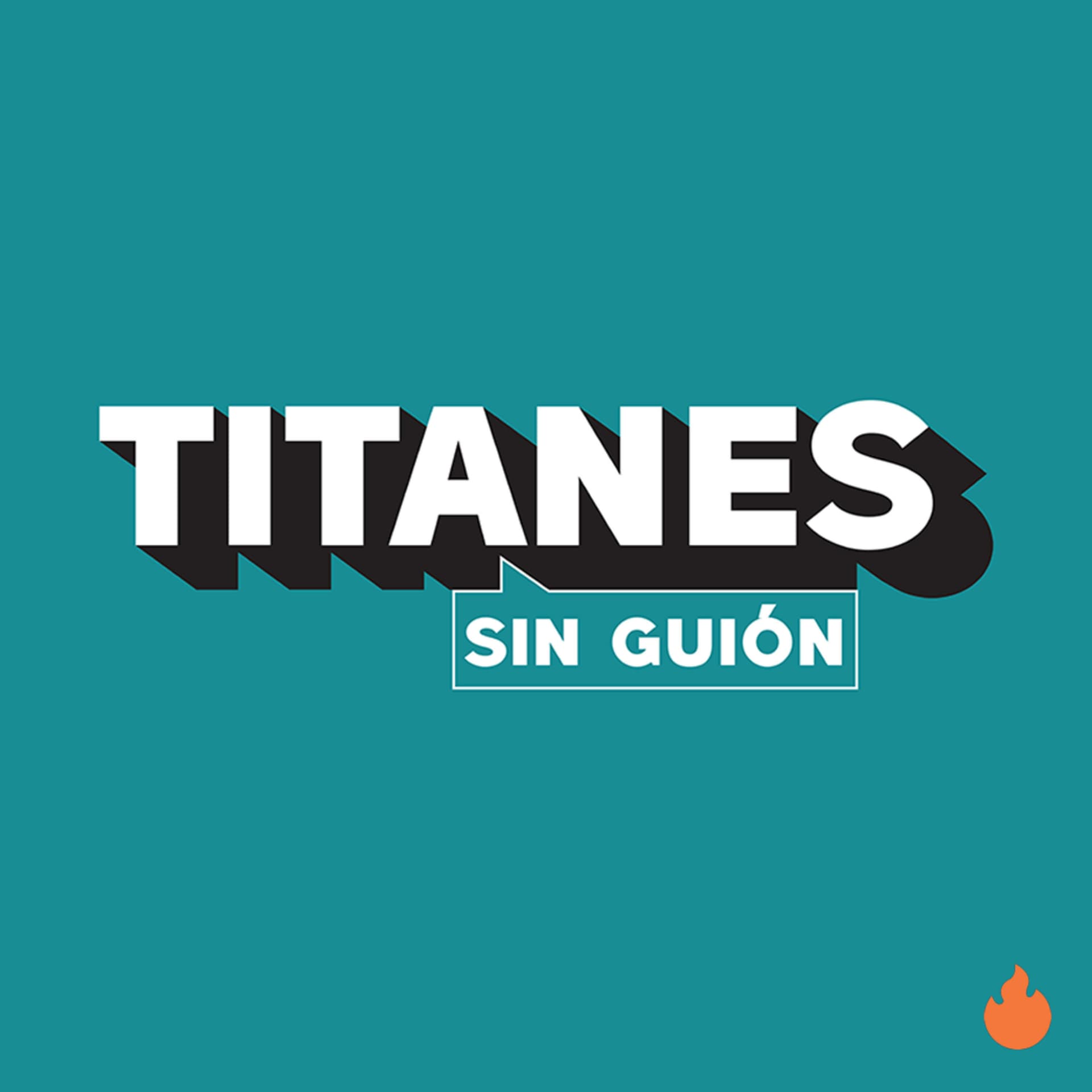 TITANES SIN GUION - Podcasts