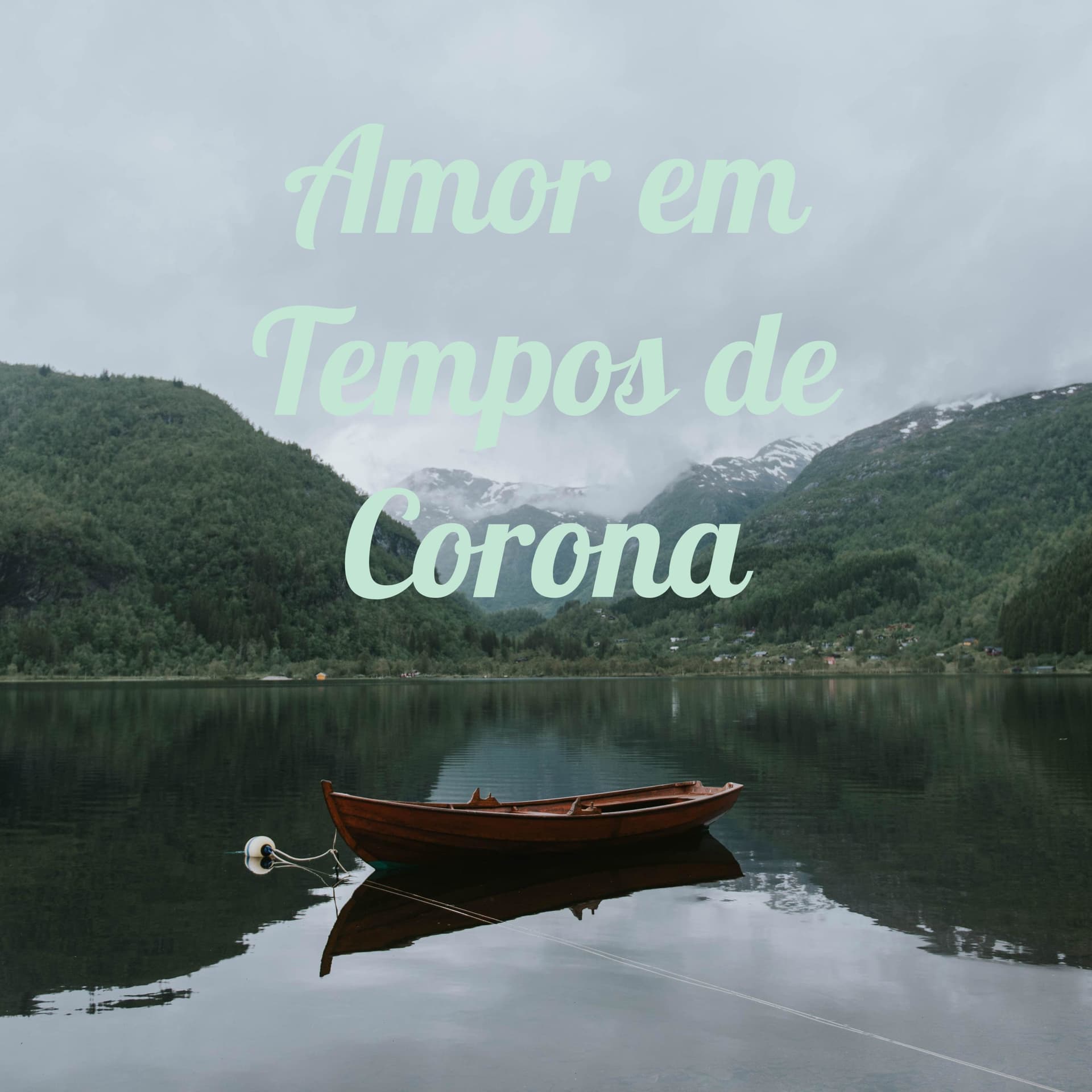 Amor em Tempos de Corona - Podcasts