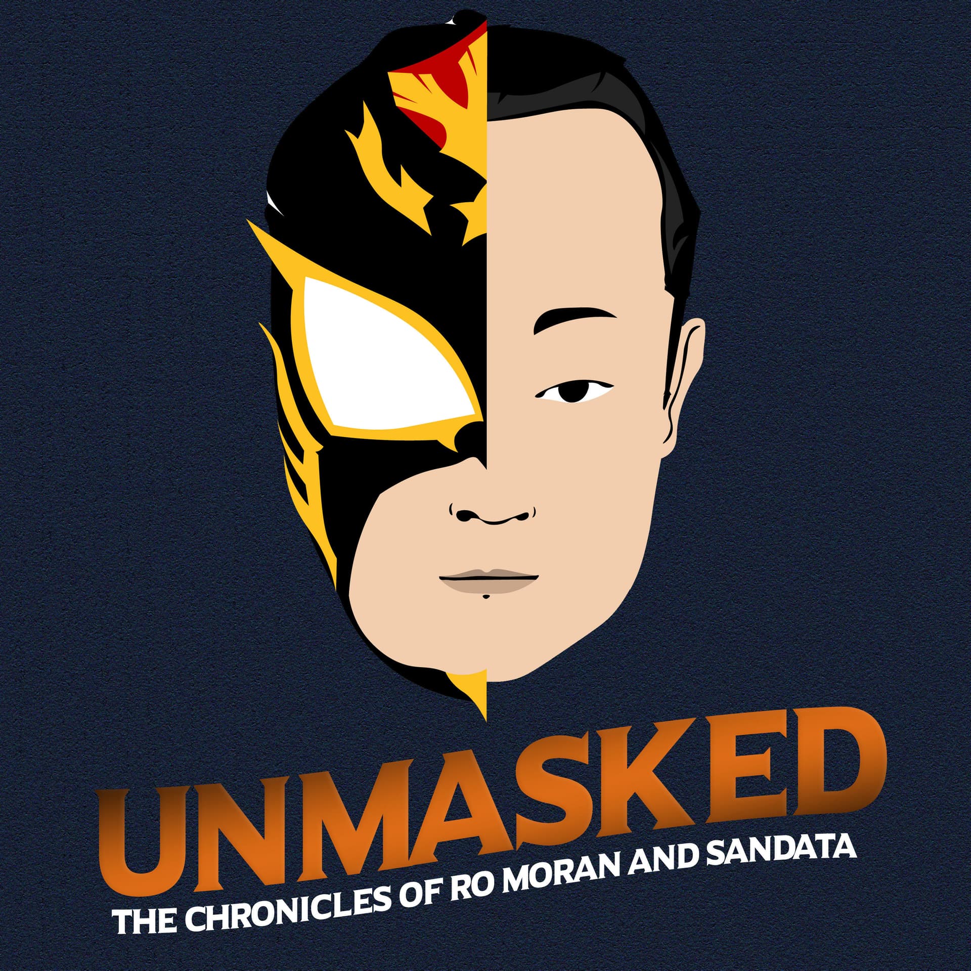 Unmasked: The Chronicles of Ro Moran and SANDATA - Podcasts