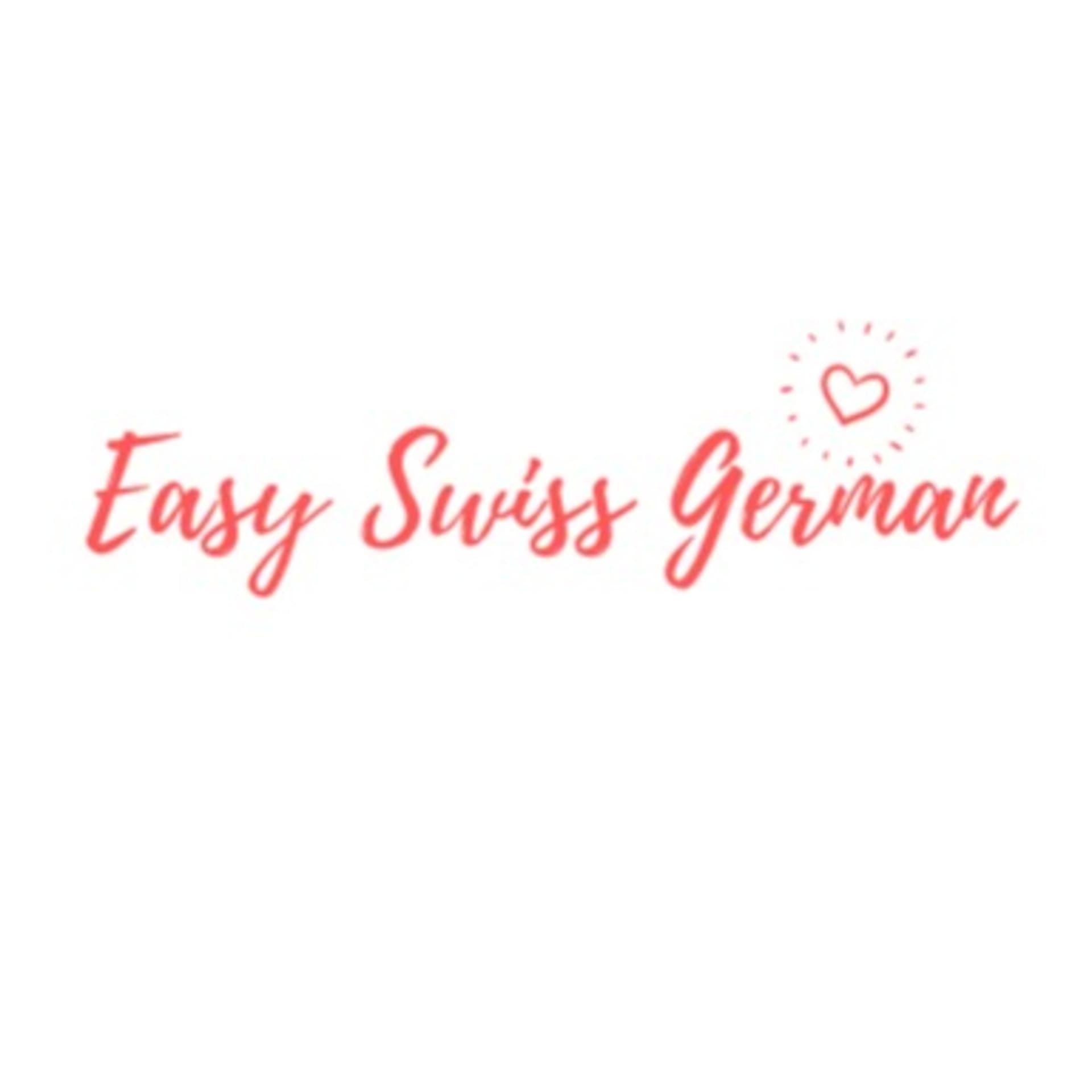Easy Swiss German - Learn Swiss German with Assisted Listening - Podcasts