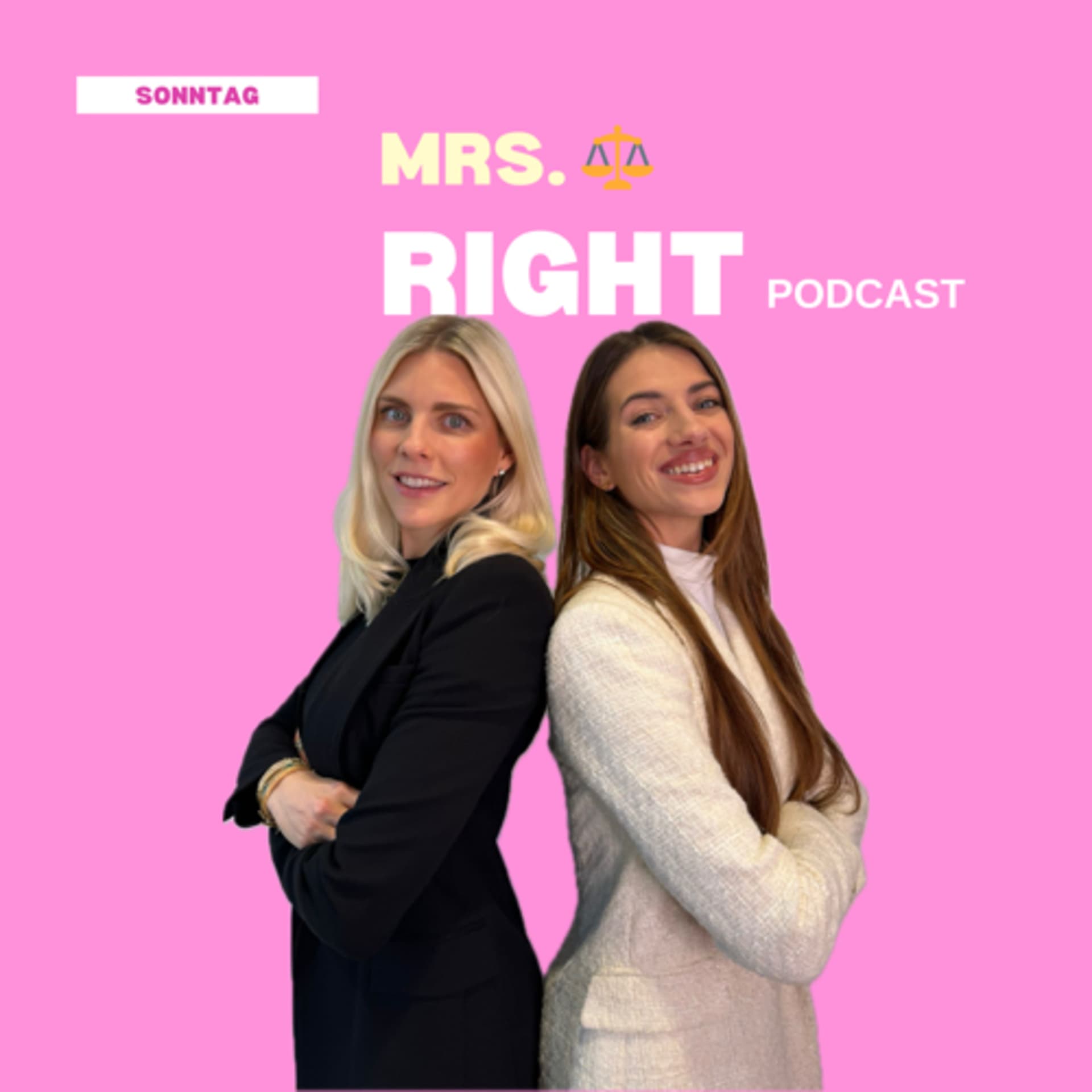Mrs. Right: Anwältin-Talk - Podcasts