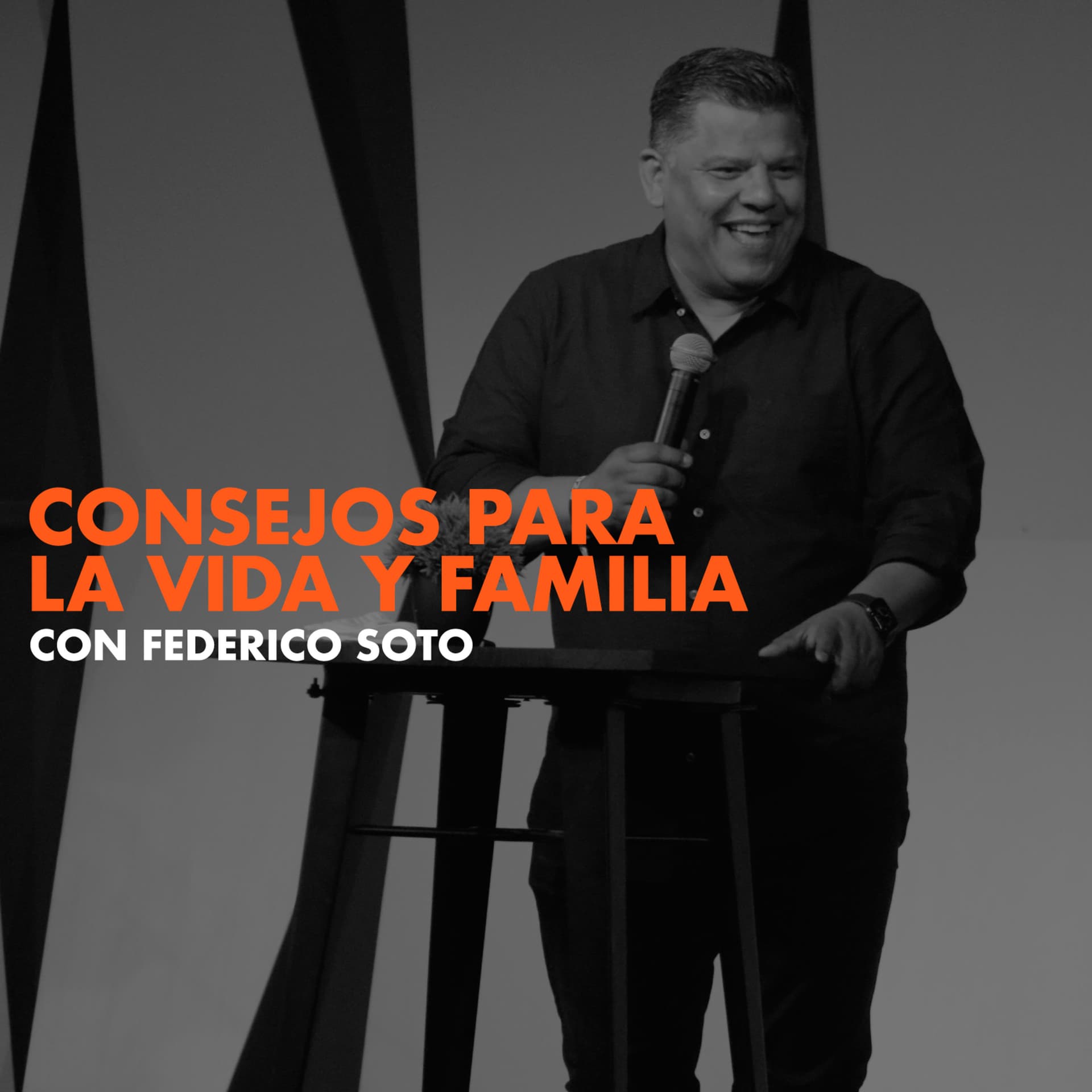 CONSEJOS PARA LA VIDA Y FAMILIA - Podcasts