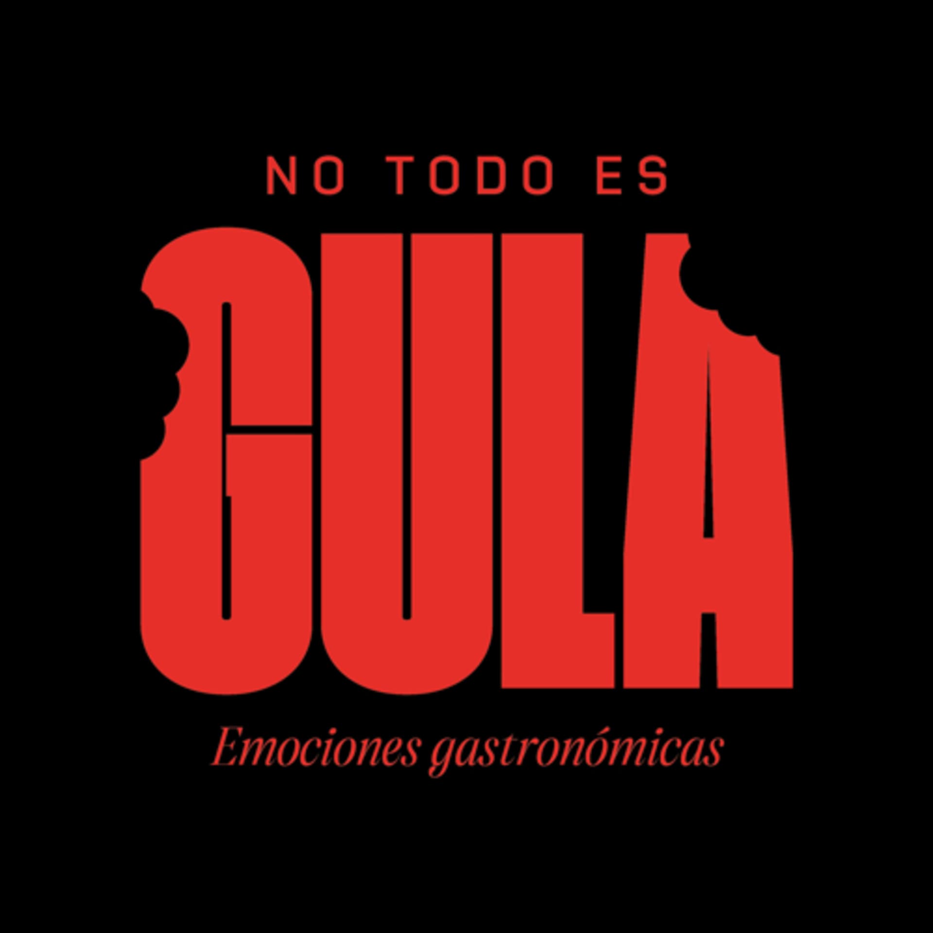 No Todo Es Gula Podcast - Podcasts
