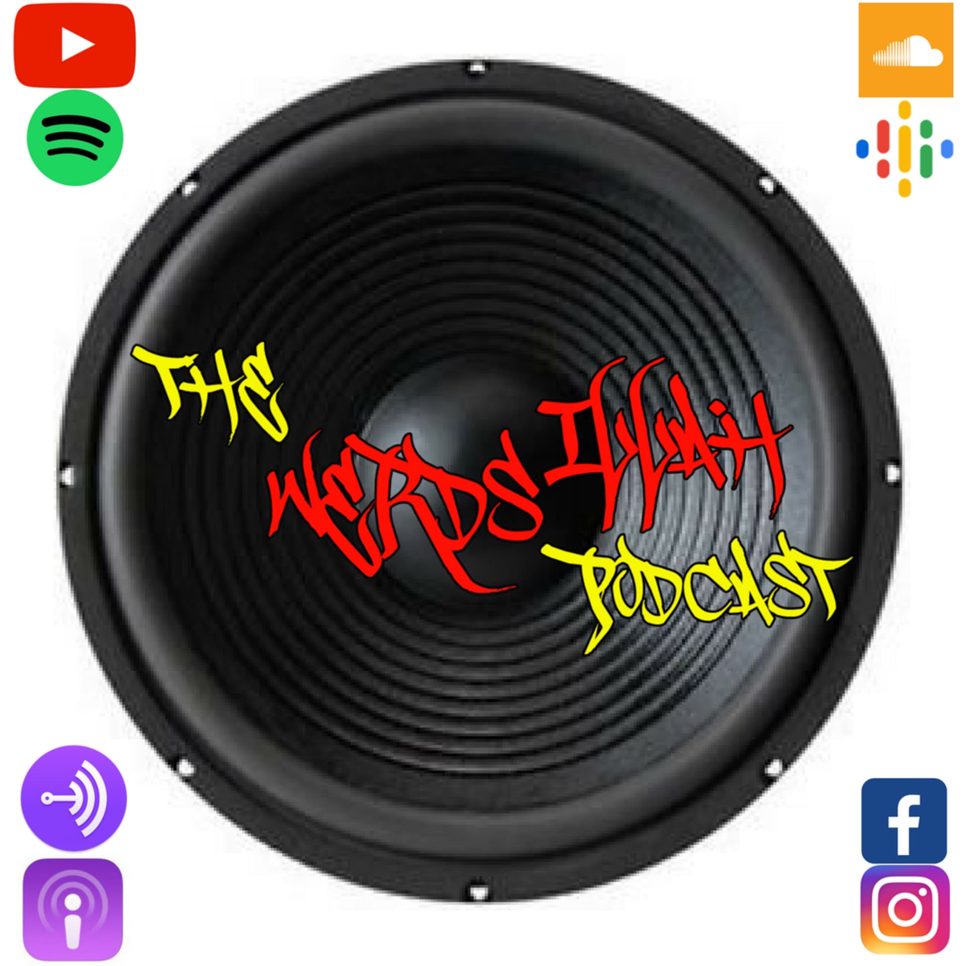 The Werds Illah Podcast - Podcasts