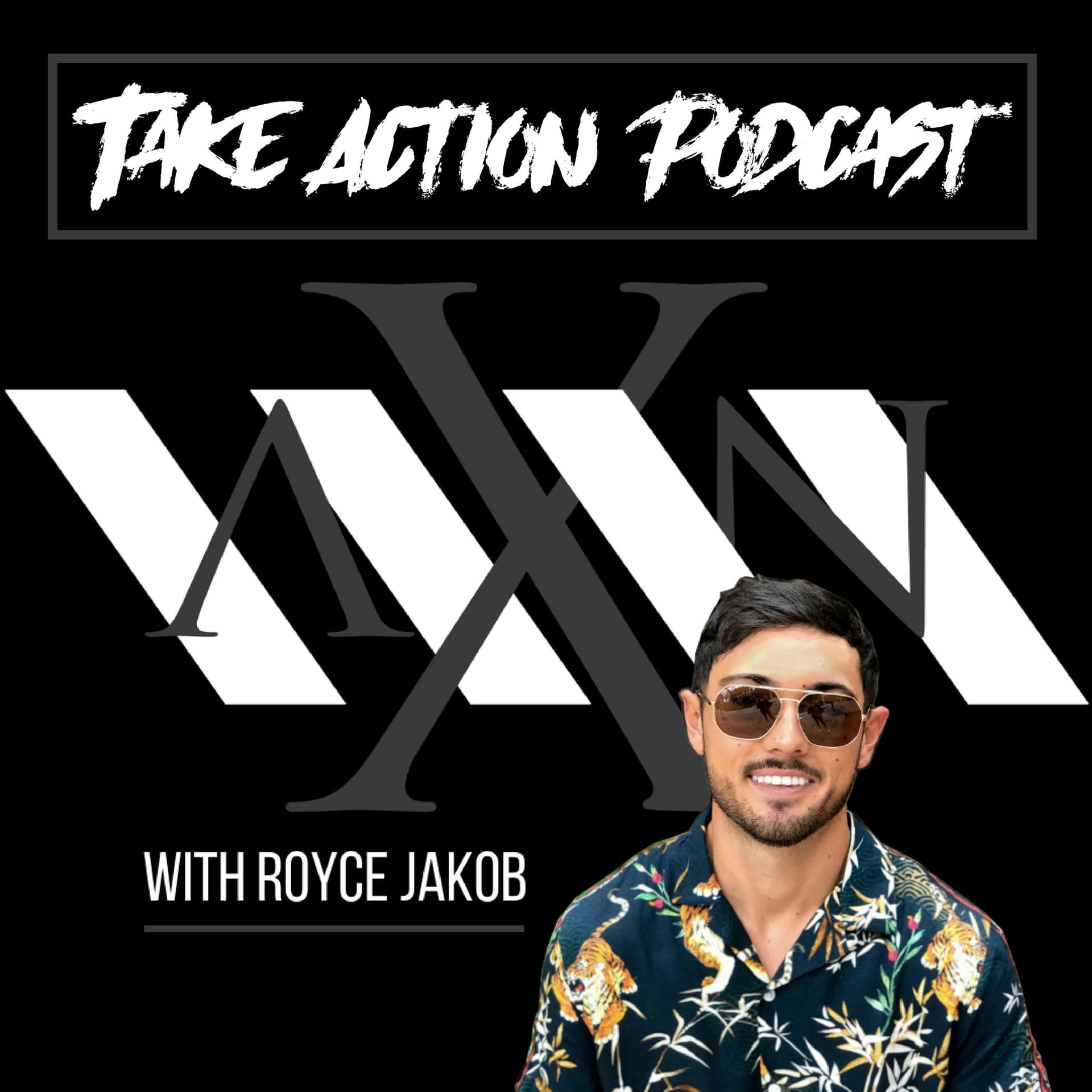 TAKE ACTION with Royce Jakob - Podcasts