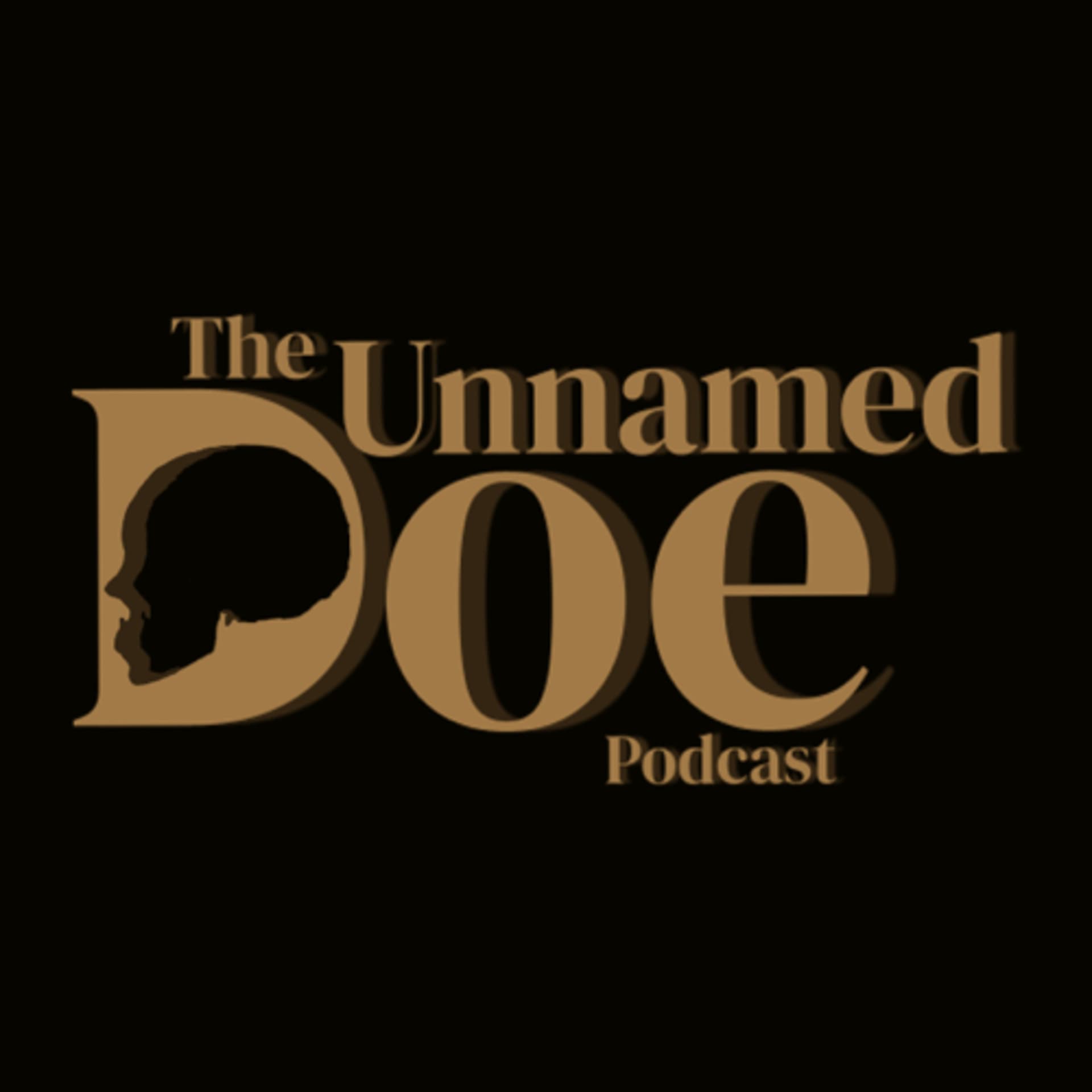 The Unnamed Doe Podcast - Podcasts