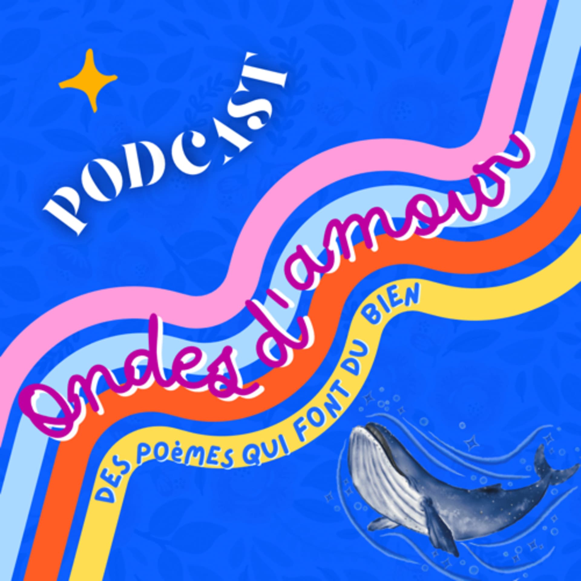 Ondes d'amour - Podcasts