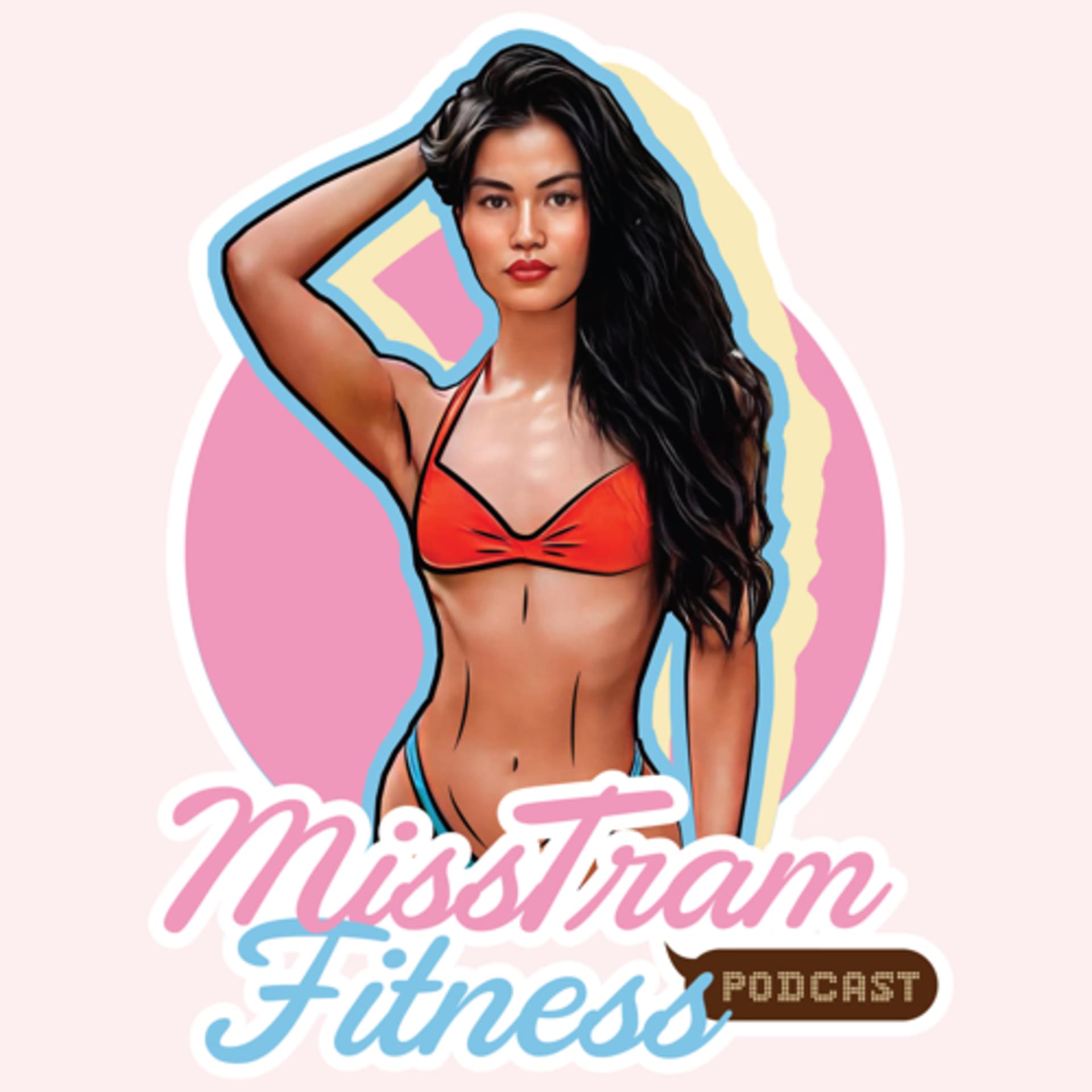Misstramfitness Podcast - Podcasts