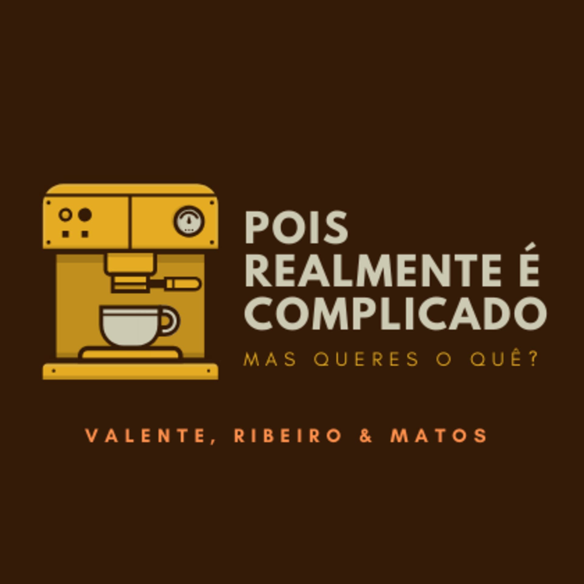 Pois Realmente É Complicado - Podcasts