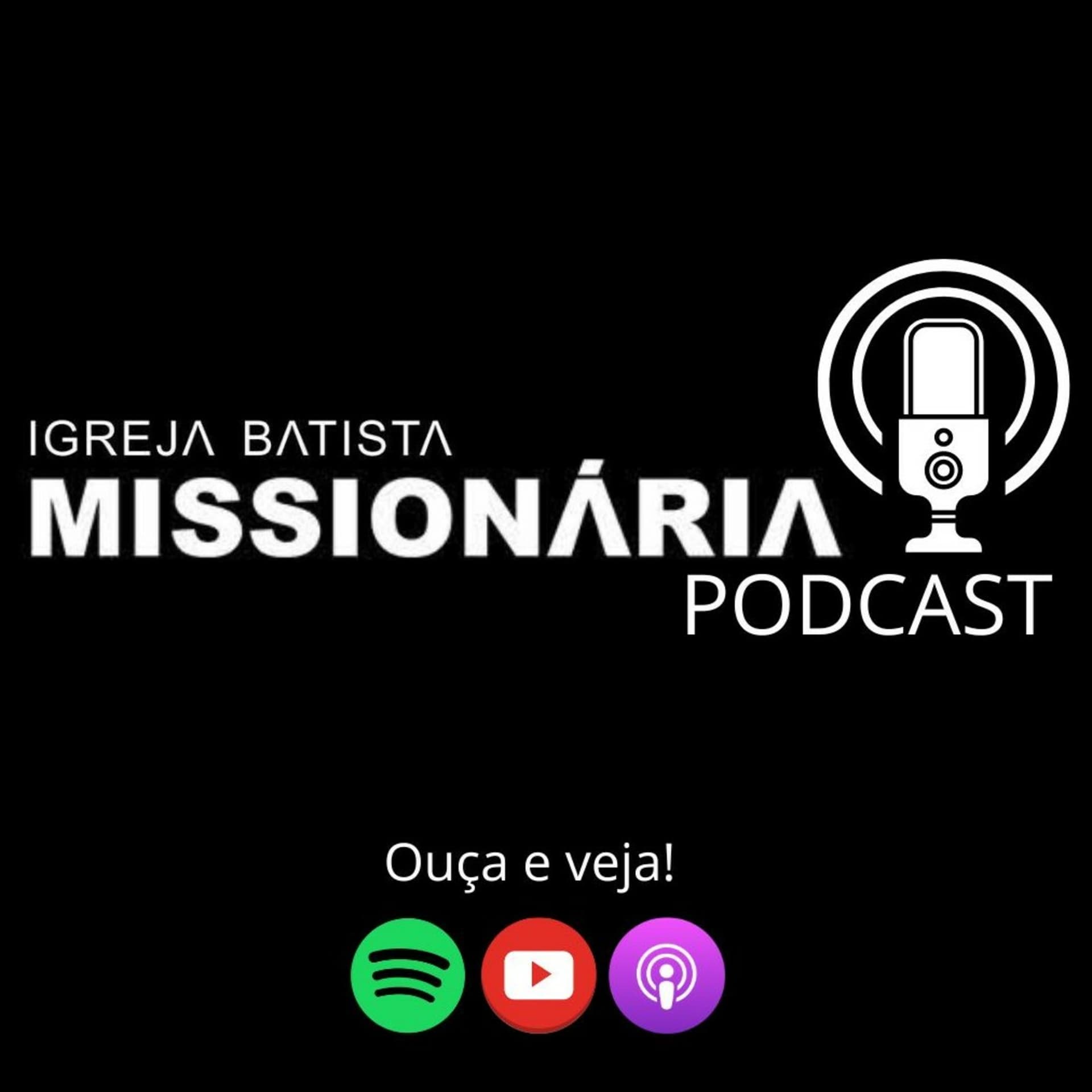 MISSIONÁRIA podcast - Podcasts