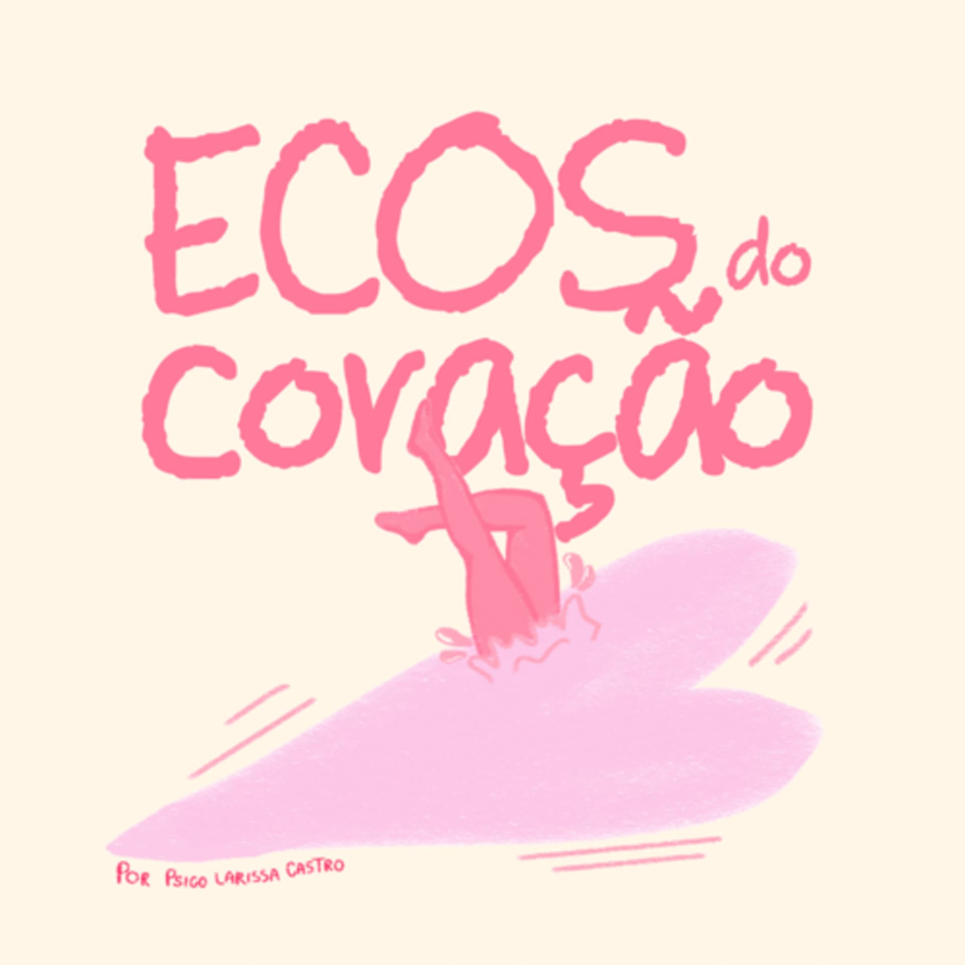 Ecos do coração - Podcasts