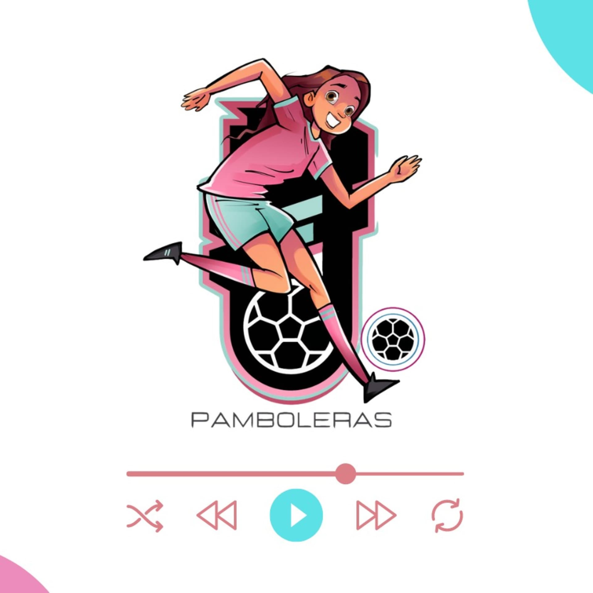 Pamboleras - Podcasts