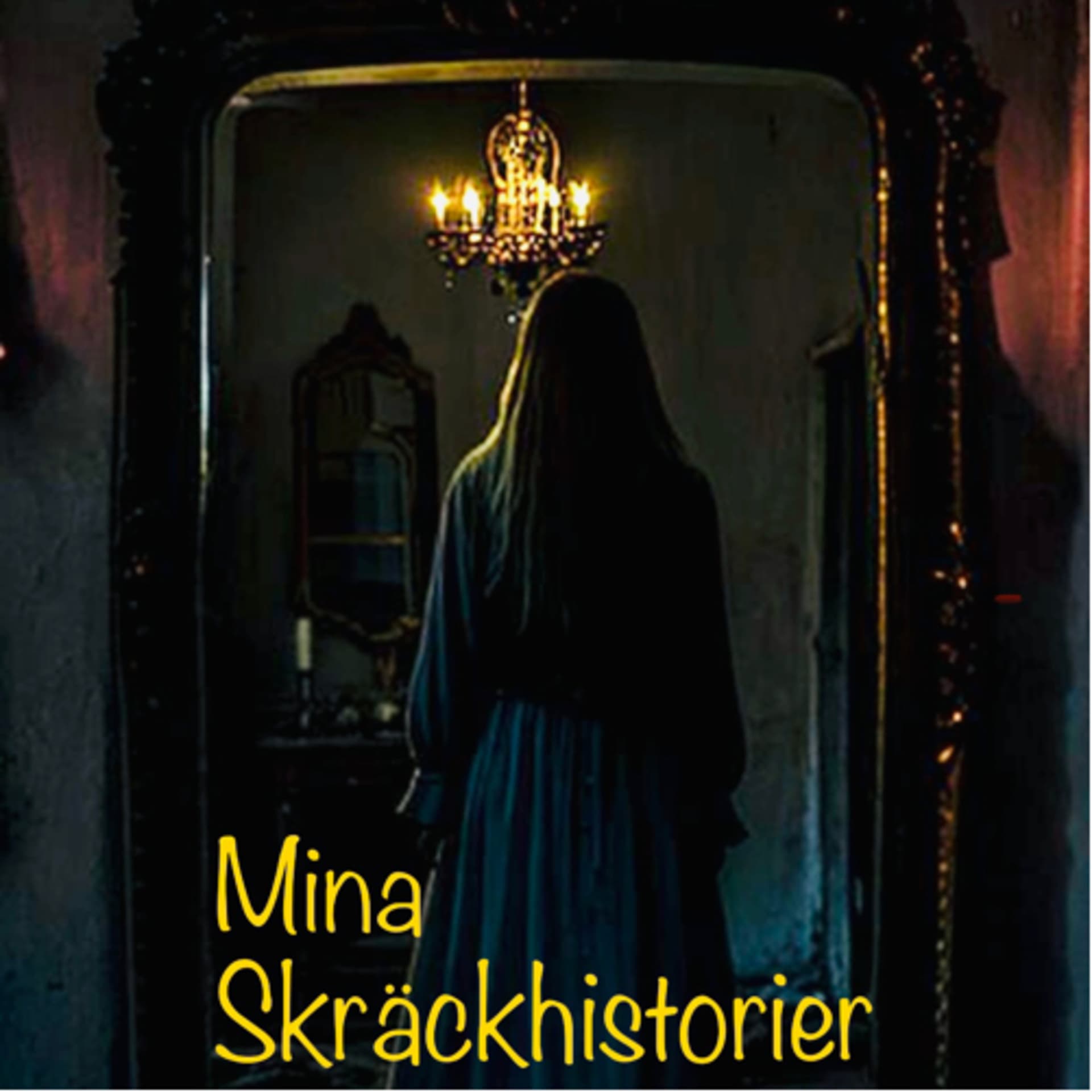 Mina Skräckhistorier - Podcasts