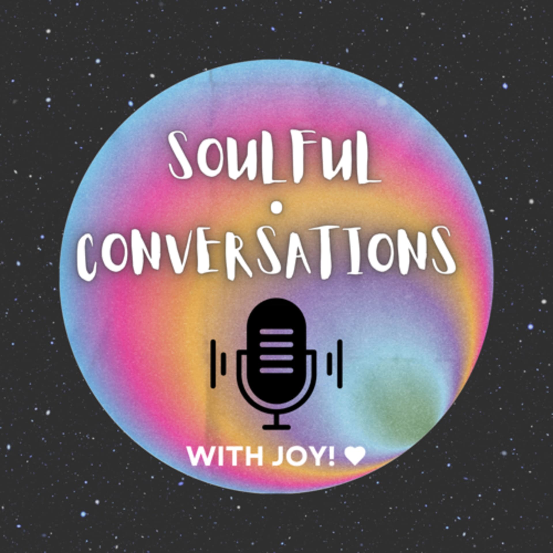 Soulful Conversations With Joy🫶🏽 - Podcasts