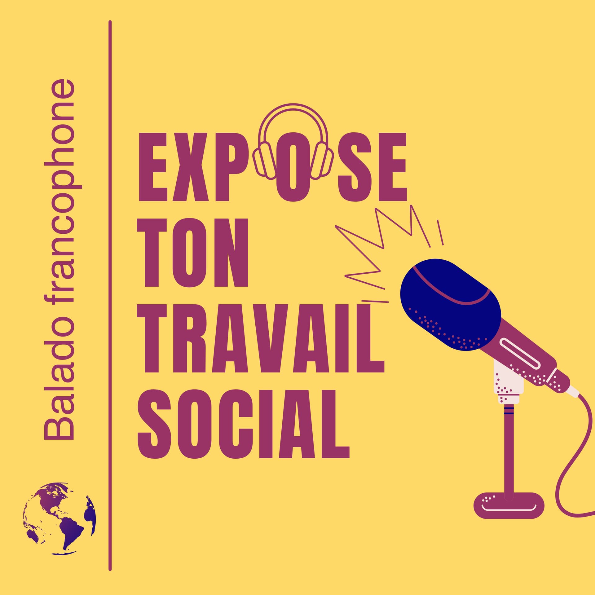 Expose ton travail social - Podcasts
