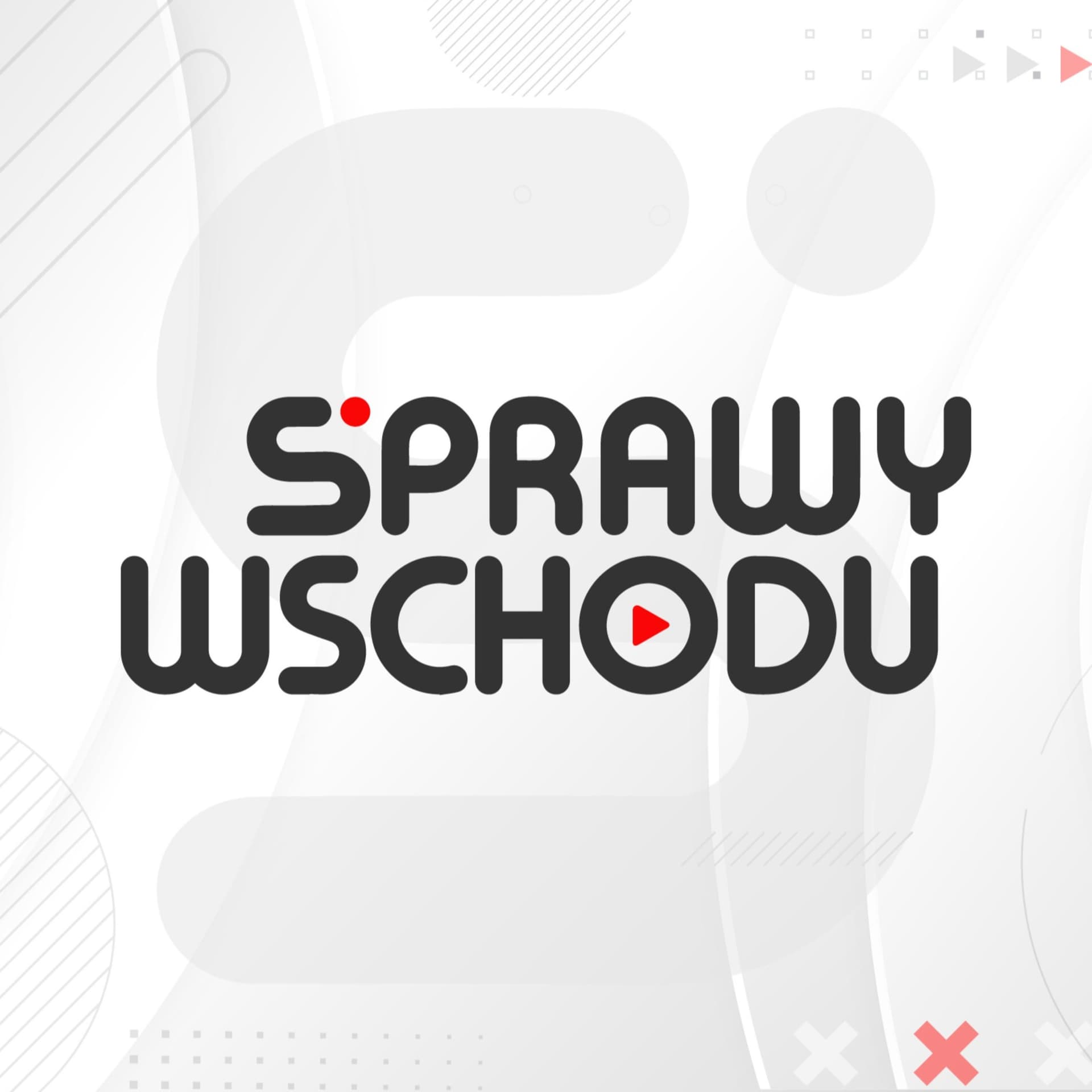Sprawy Wschodu - Podcasts