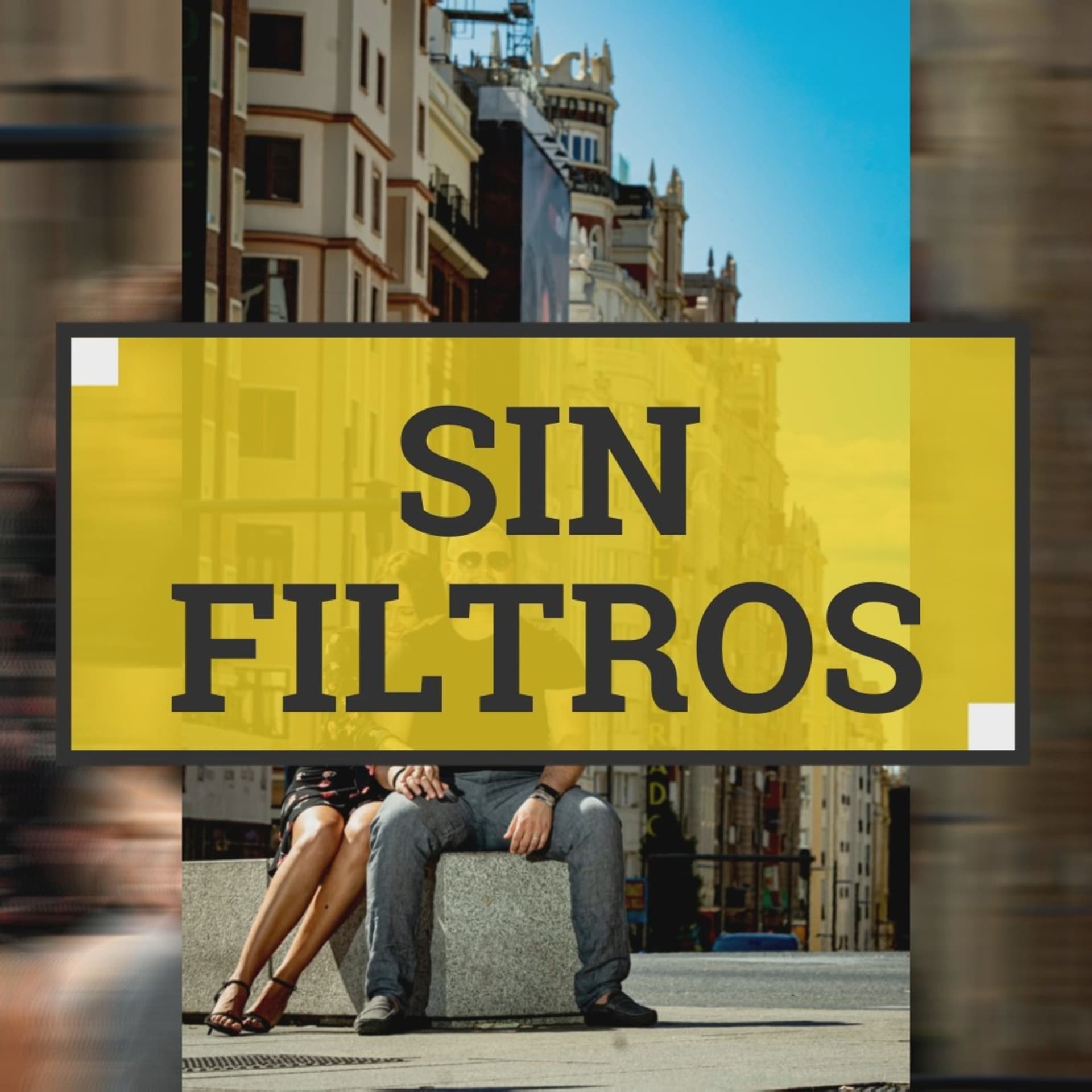 Sin Filtros - Podcasts