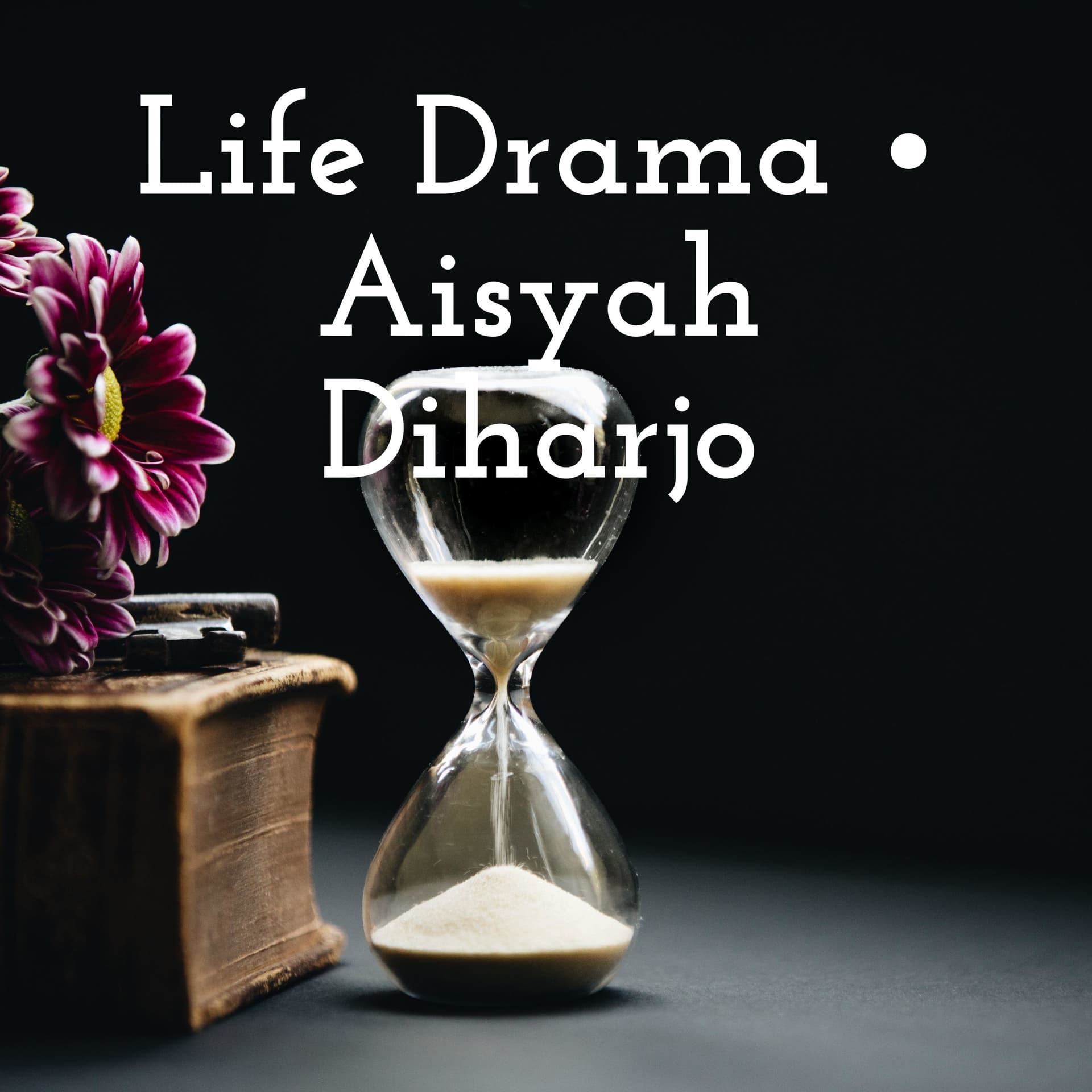 Life Drama - Podcasts