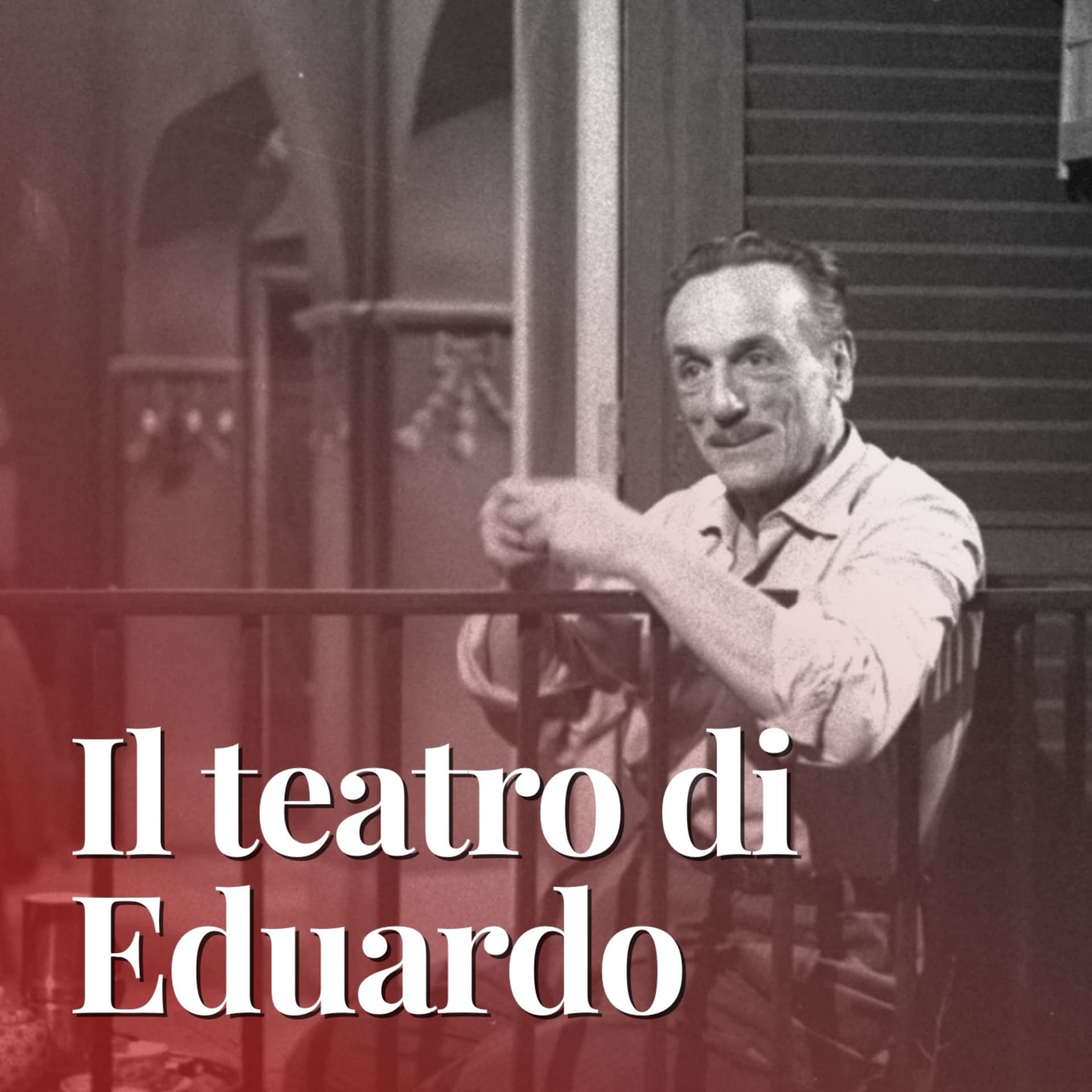Il teatro di Eduardo - Podcasts