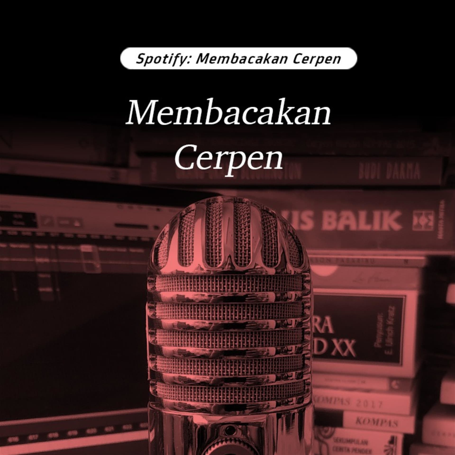 Membacakan Cerpen - Podcasts