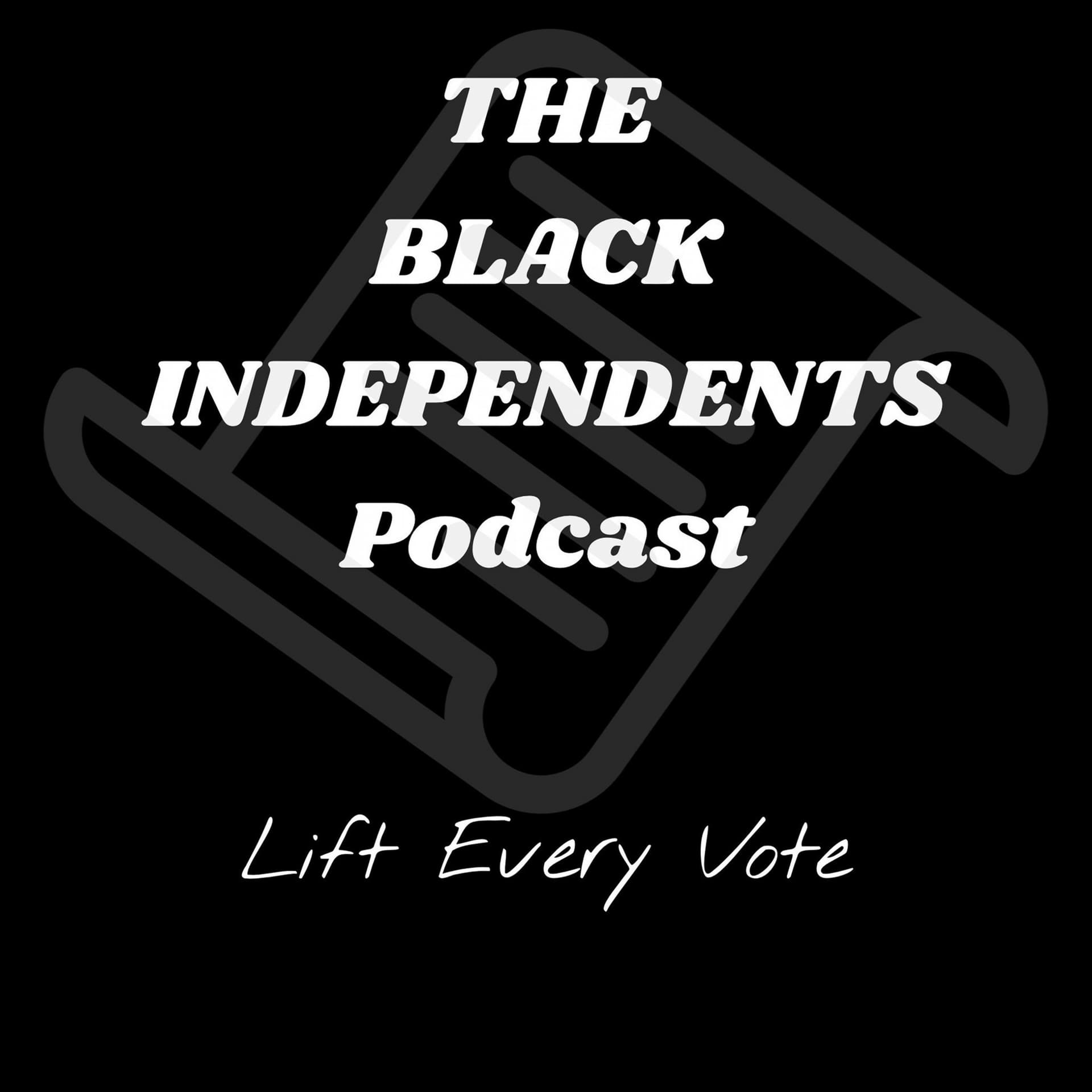 The Black Independents - Podcasts