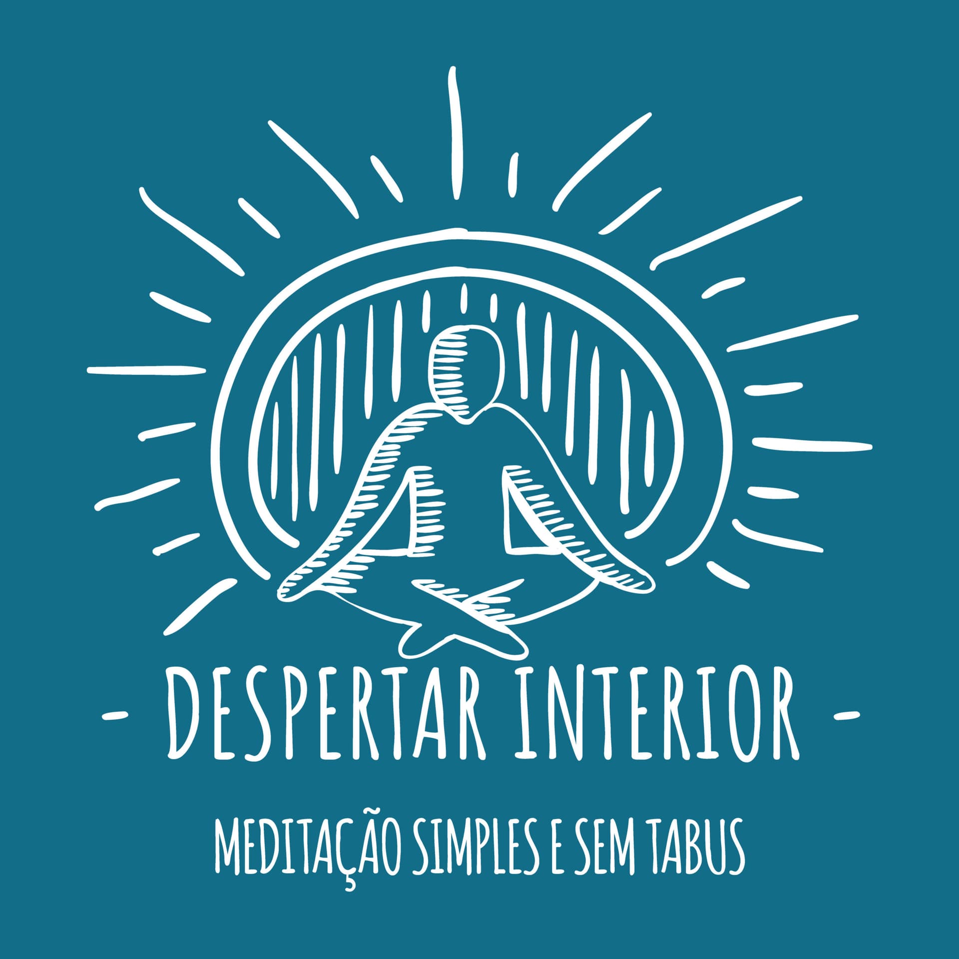Despertar Interior - Meditação simples e sem tabus - Podcasts