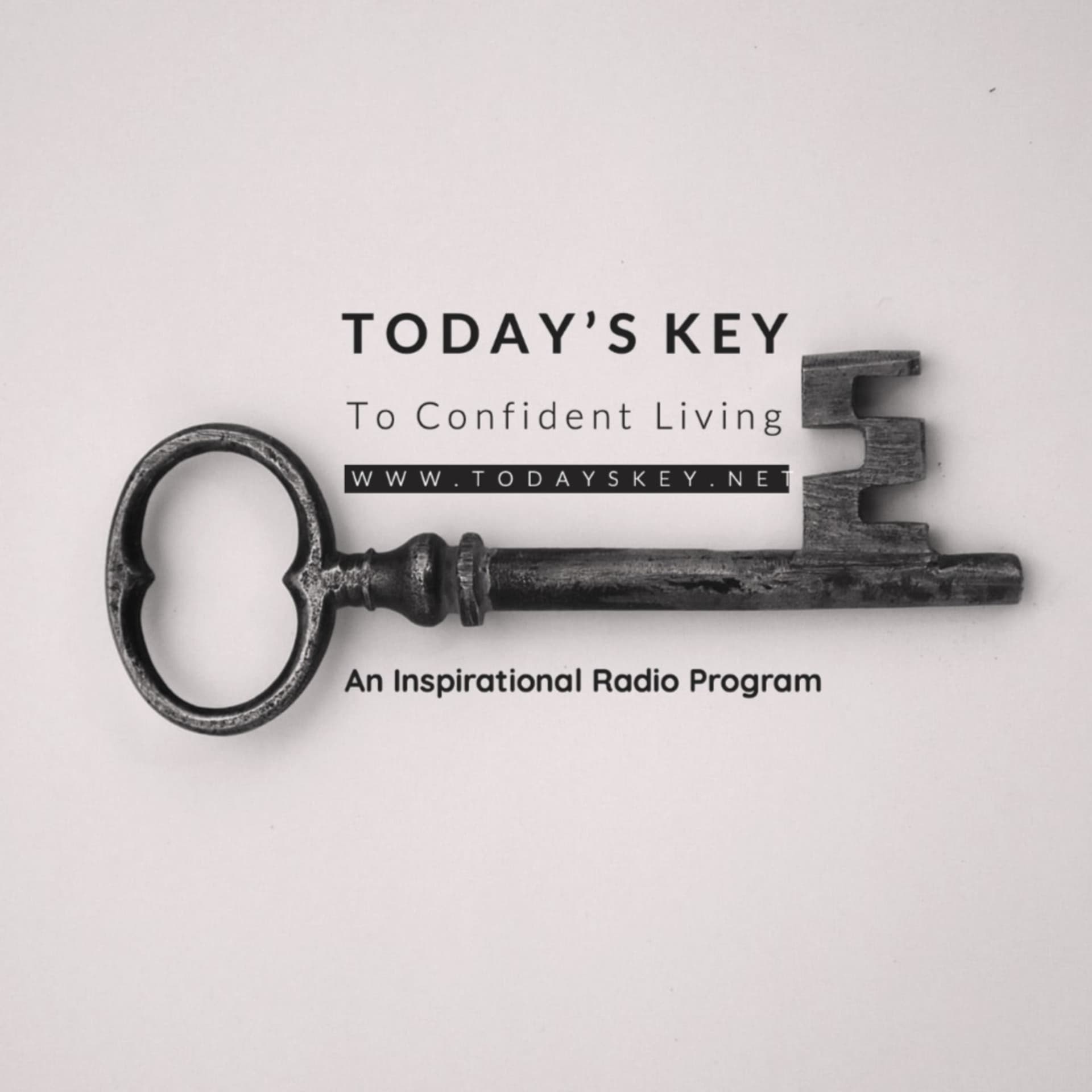 Today's Key to Confident Living - Podcasts