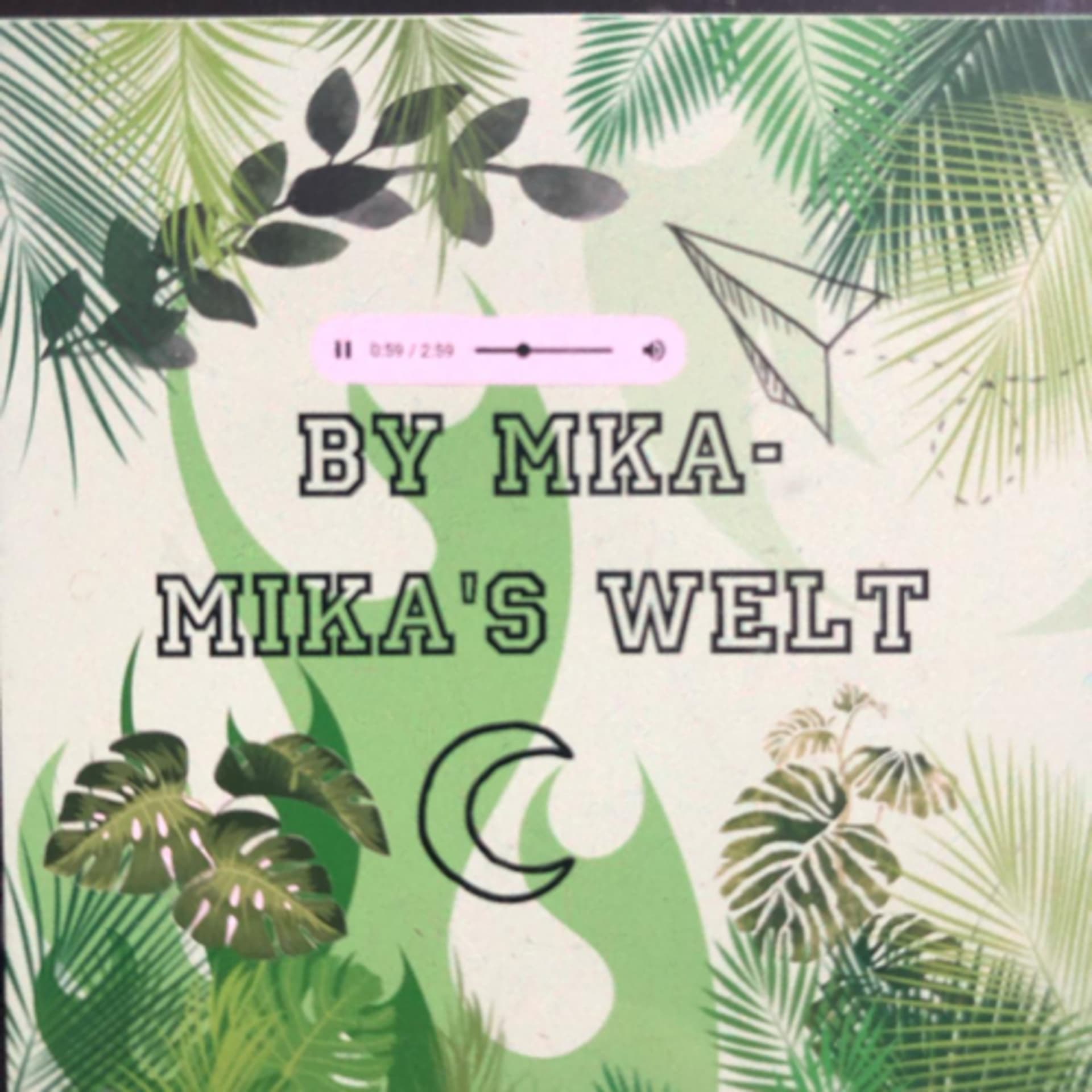 By mka - Mika’s Welt - Podcasts