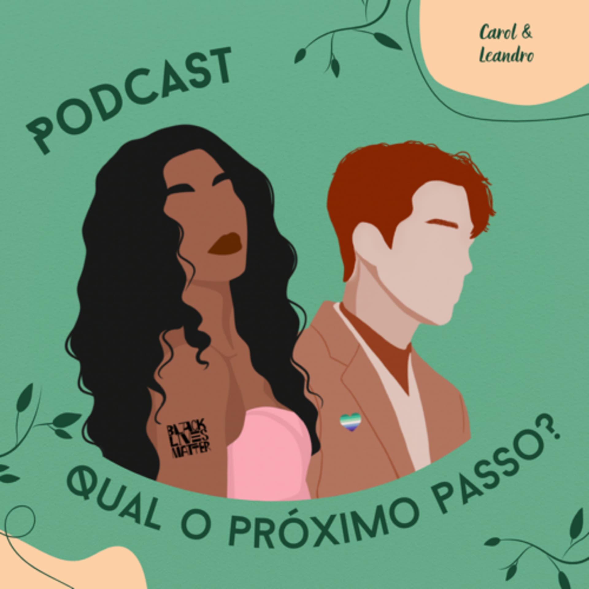 Qual o Próximo Passo? - Podcasts