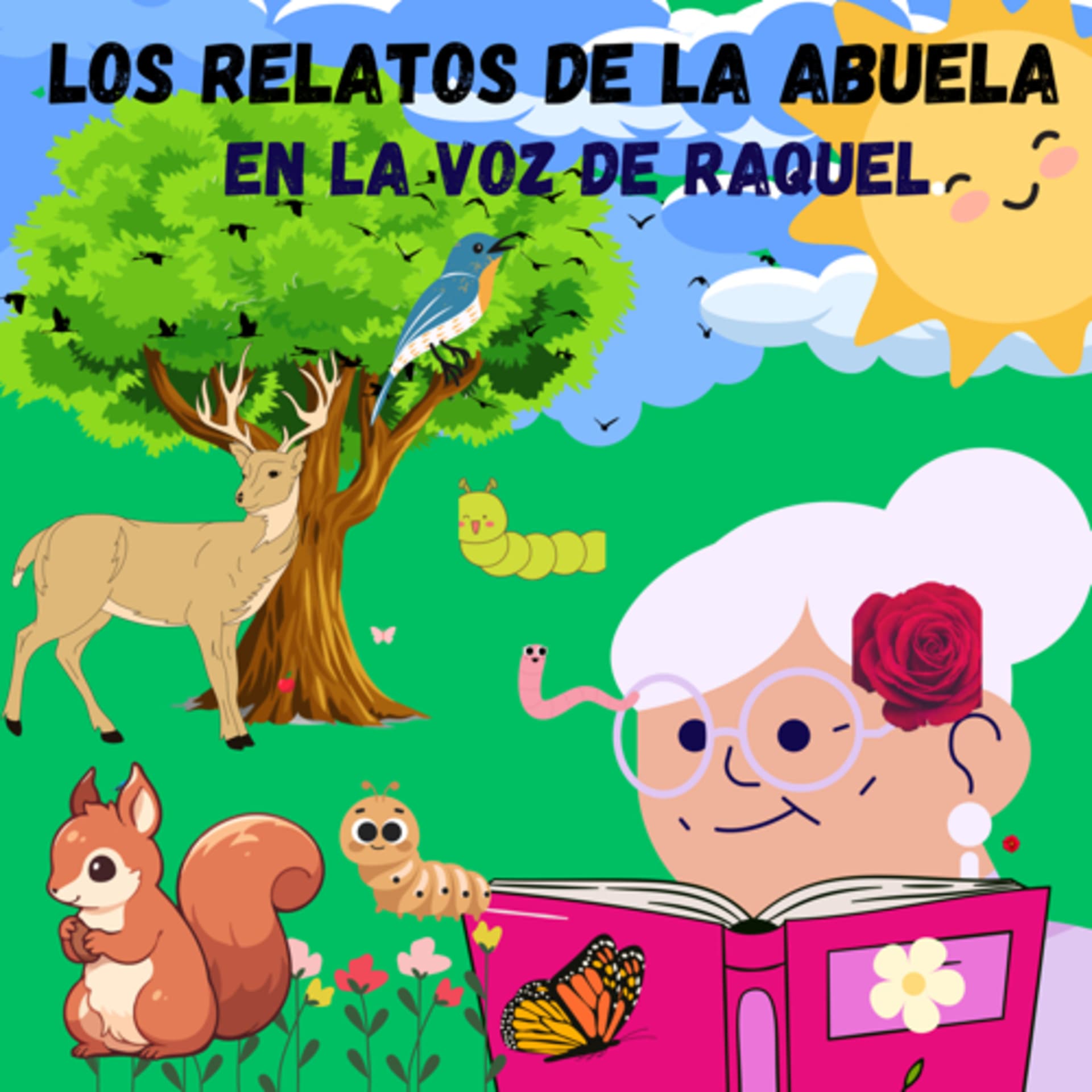 Los Relatos de la Abuela - En la voz de Raquel