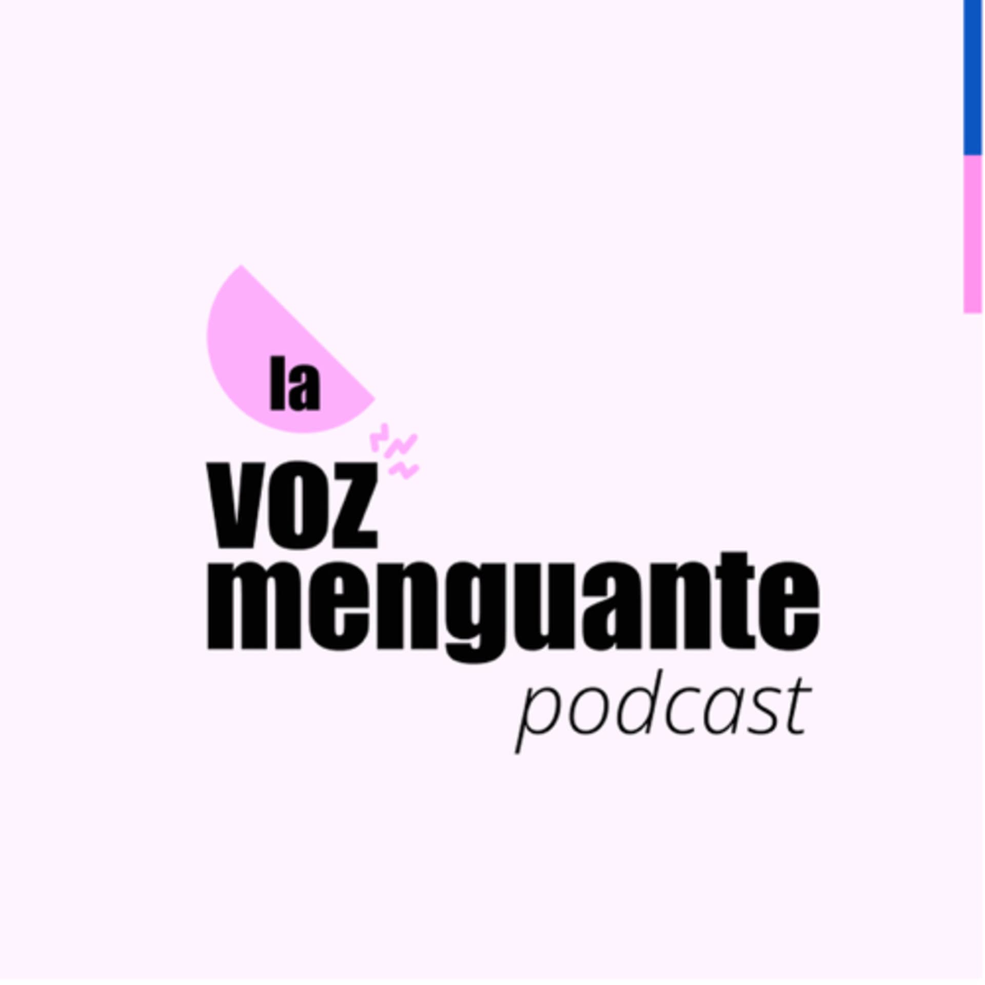 La Voz Menguante Podcast - Podcasts