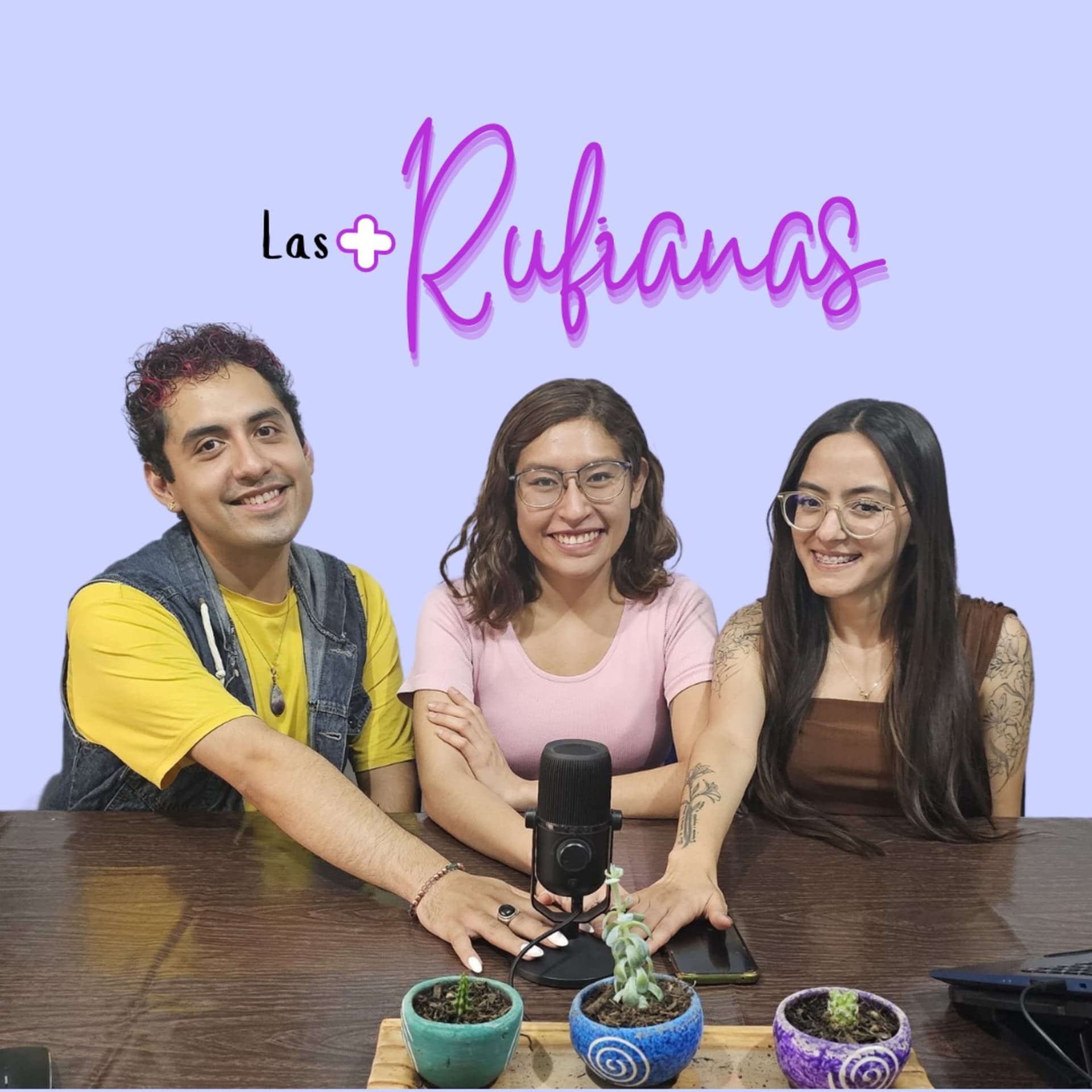 Las Más Rufianas - Podcasts