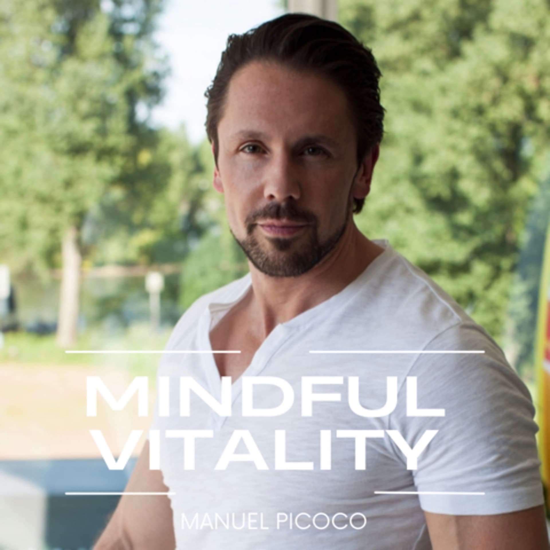 mindful vitality mit Manuel Picoco - Podcasts