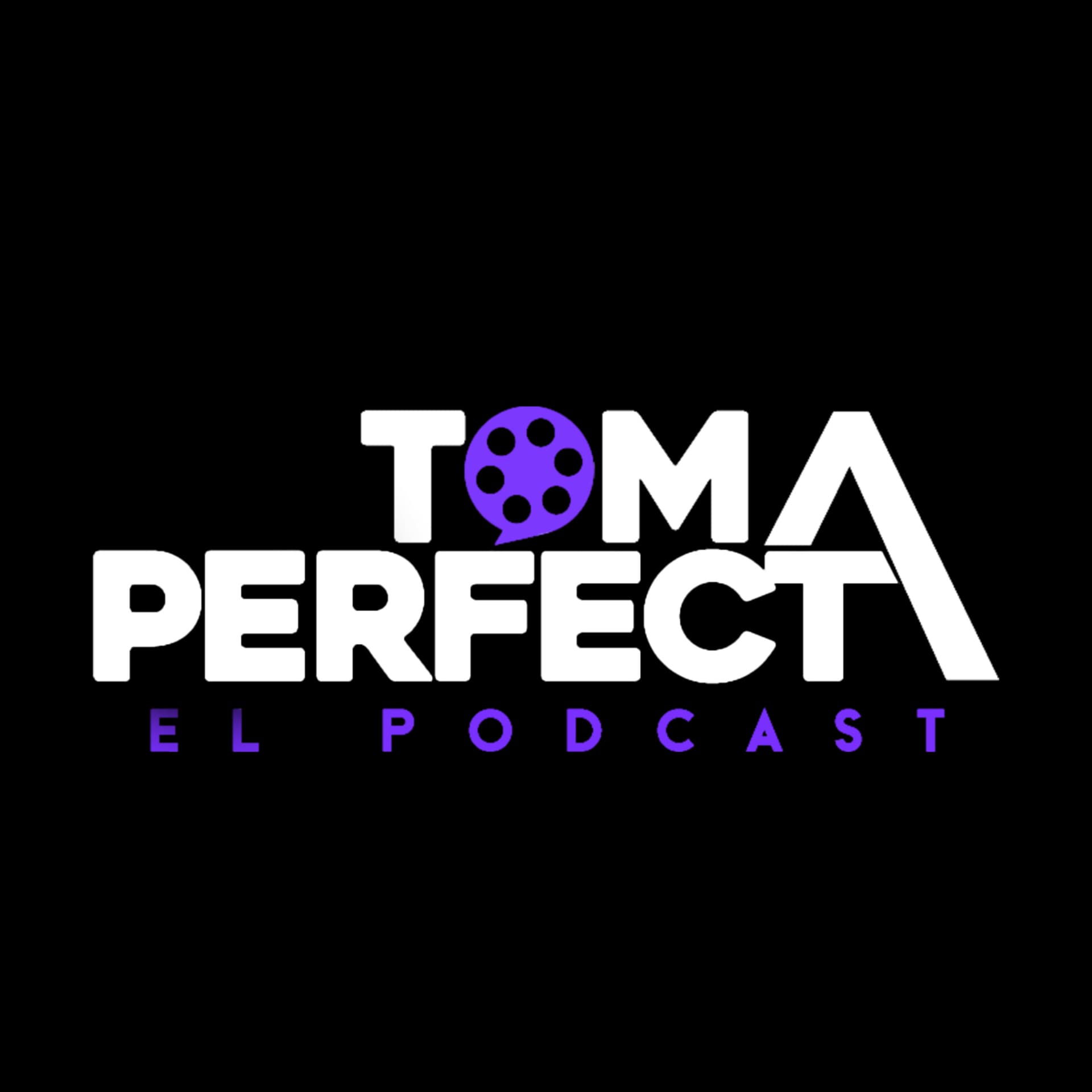 Toma Perfecta: El Podcast - Podcasts