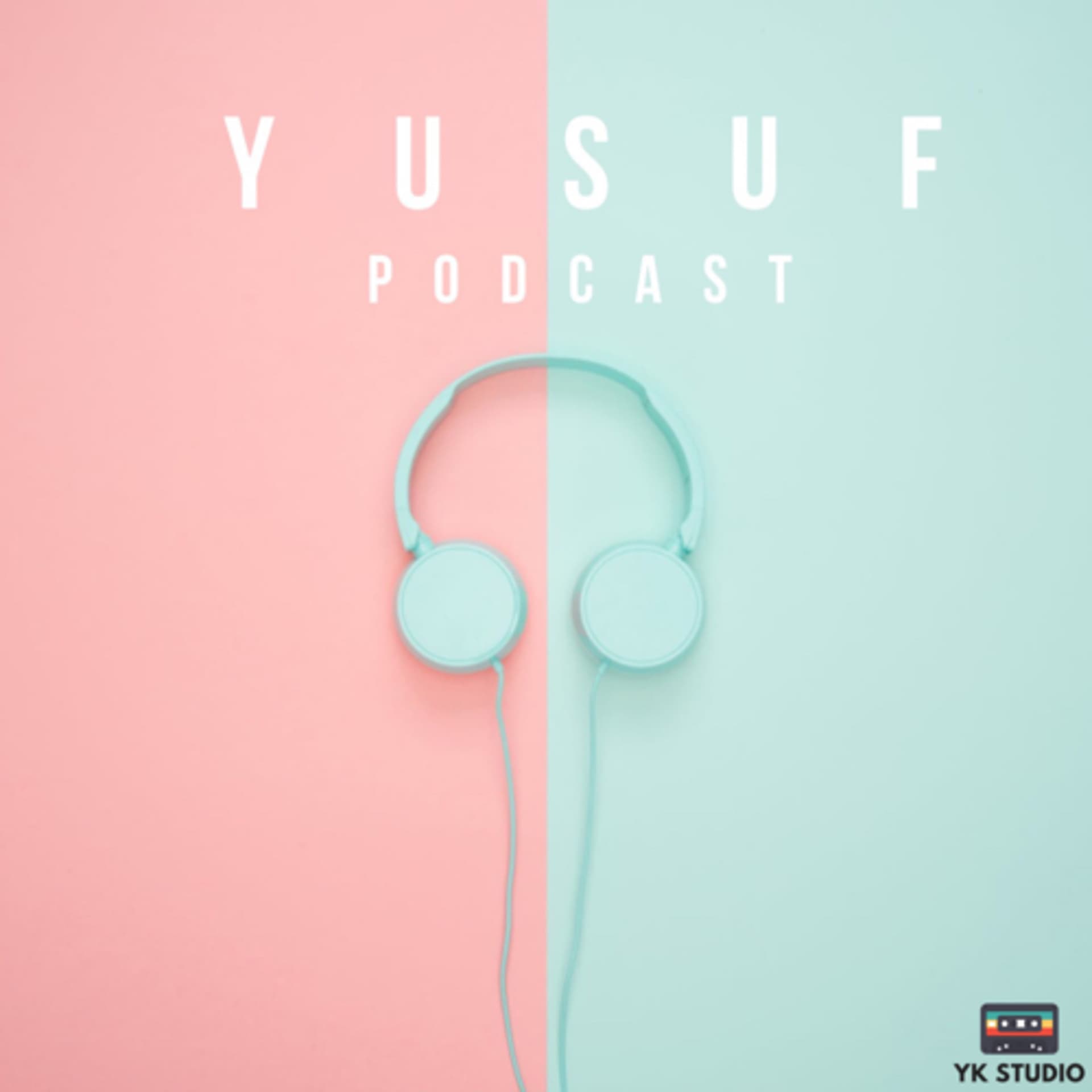 يوسف بودكاست - Podcasts