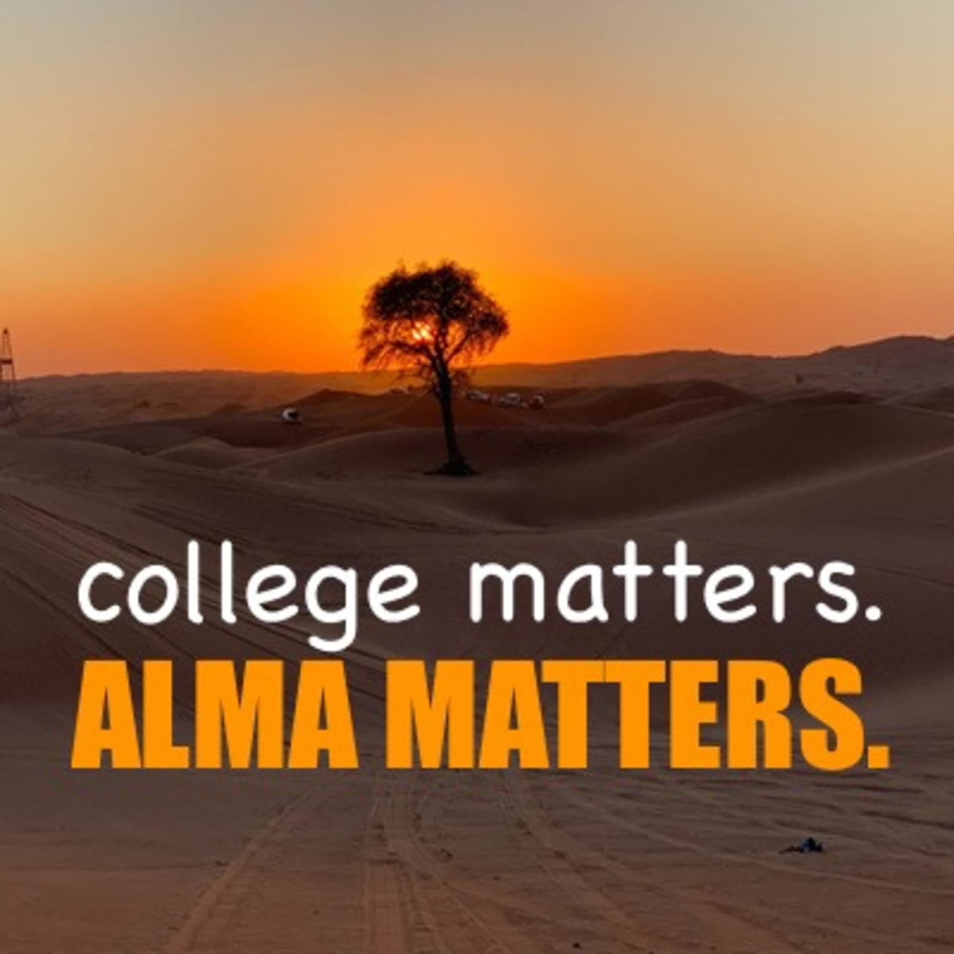 College Matters. Alma Matters. - Podcasts